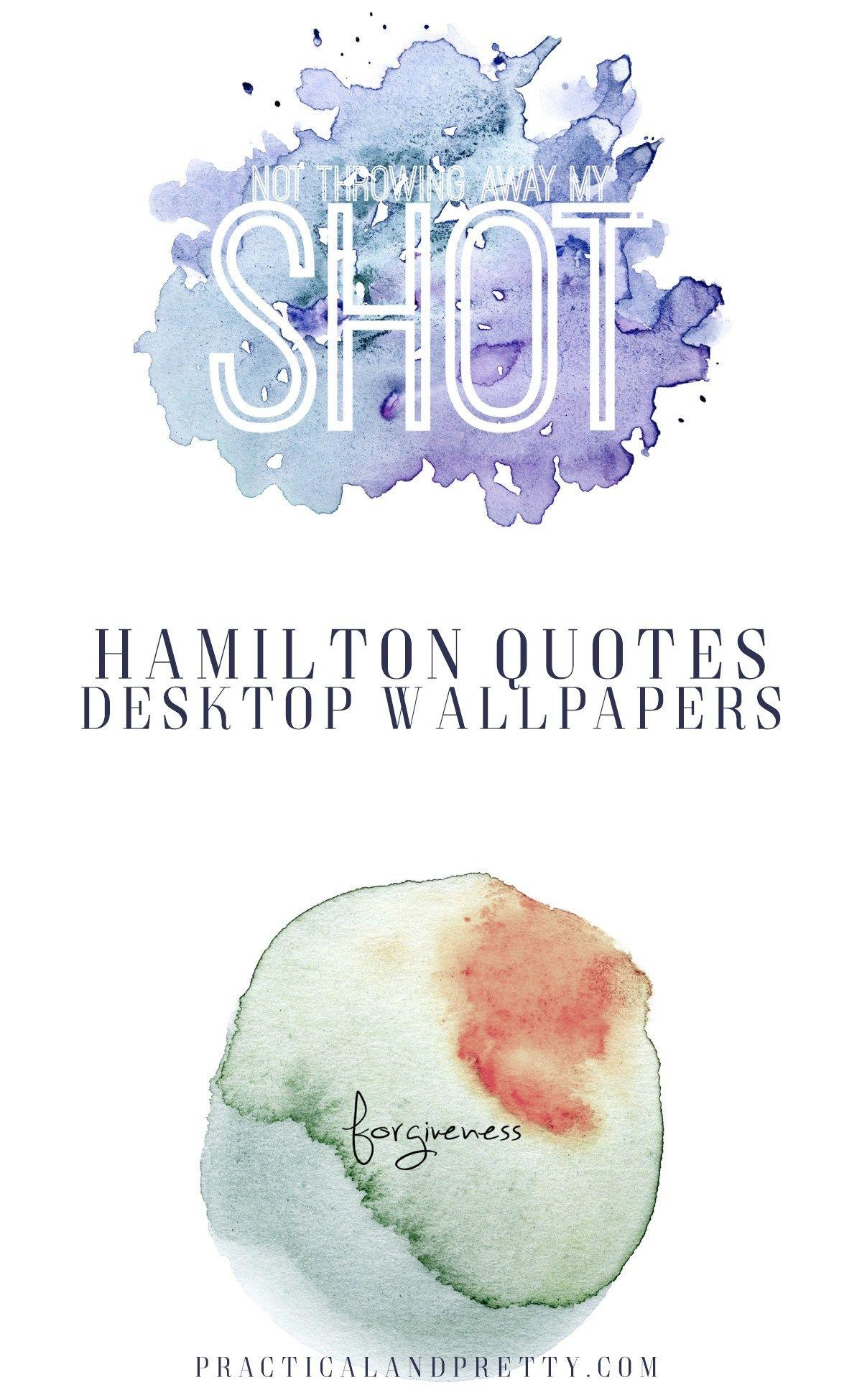 1200x1950 Hamilton Quote Wallpaper for Your Desktop and Pretty, Phone