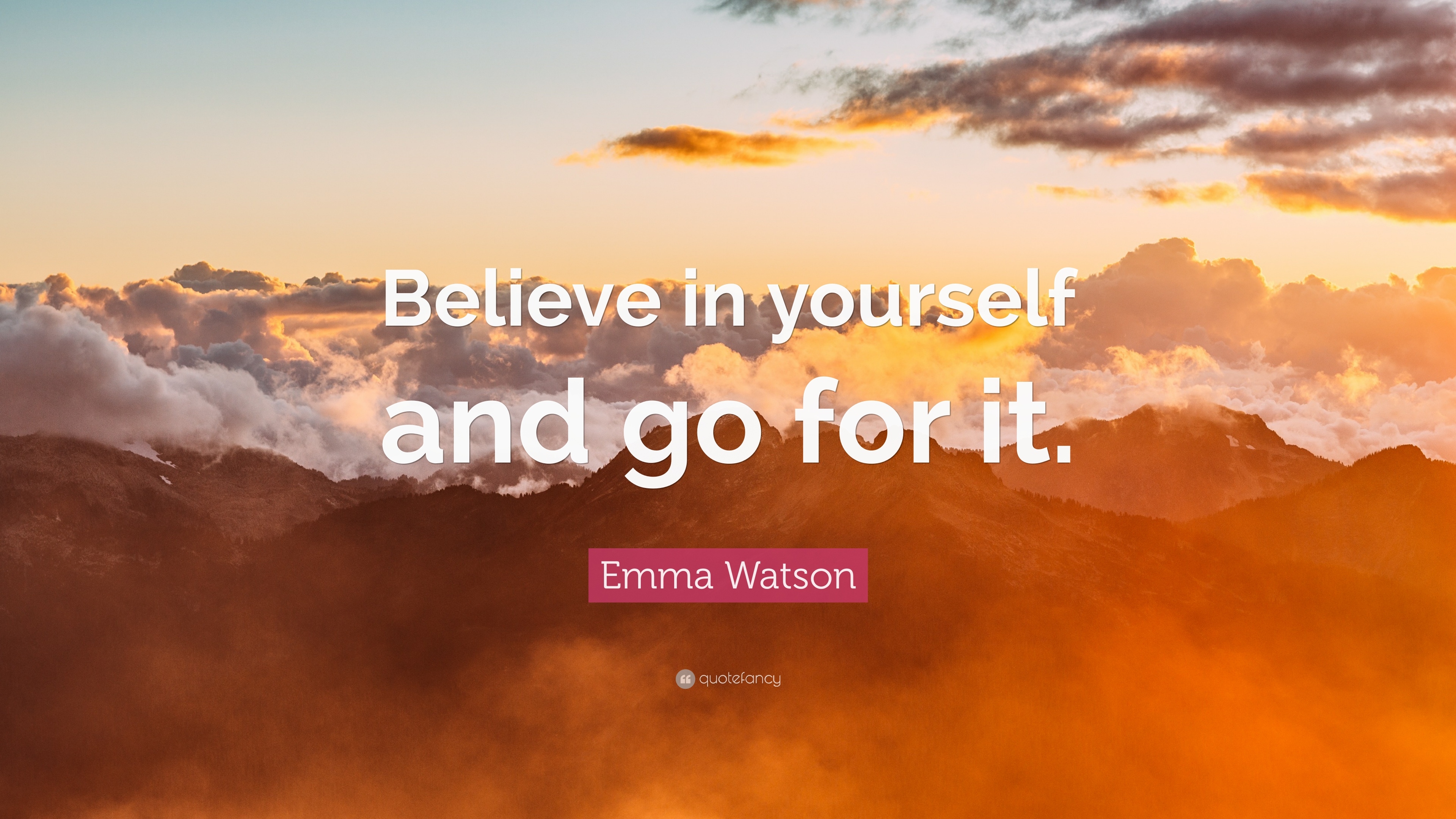 3840x2160 Emma Watson Quote: “Believe in yourself and go for it.” 12, Desktop