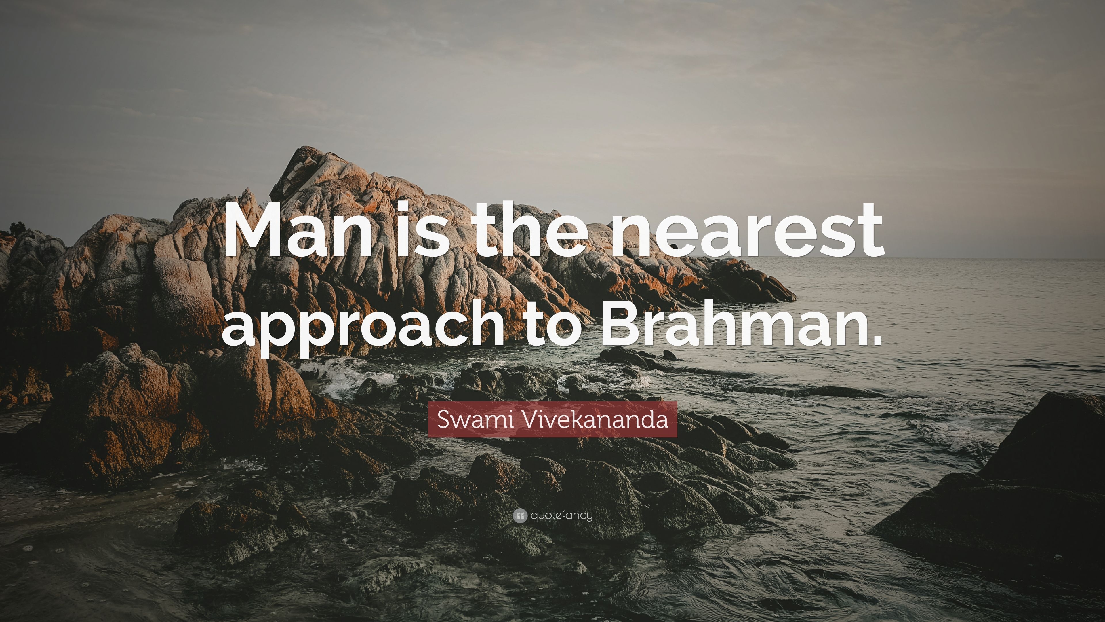 3840x2160 Swami Vivekananda Quote: “Man is the nearest approach to Brahman, Desktop