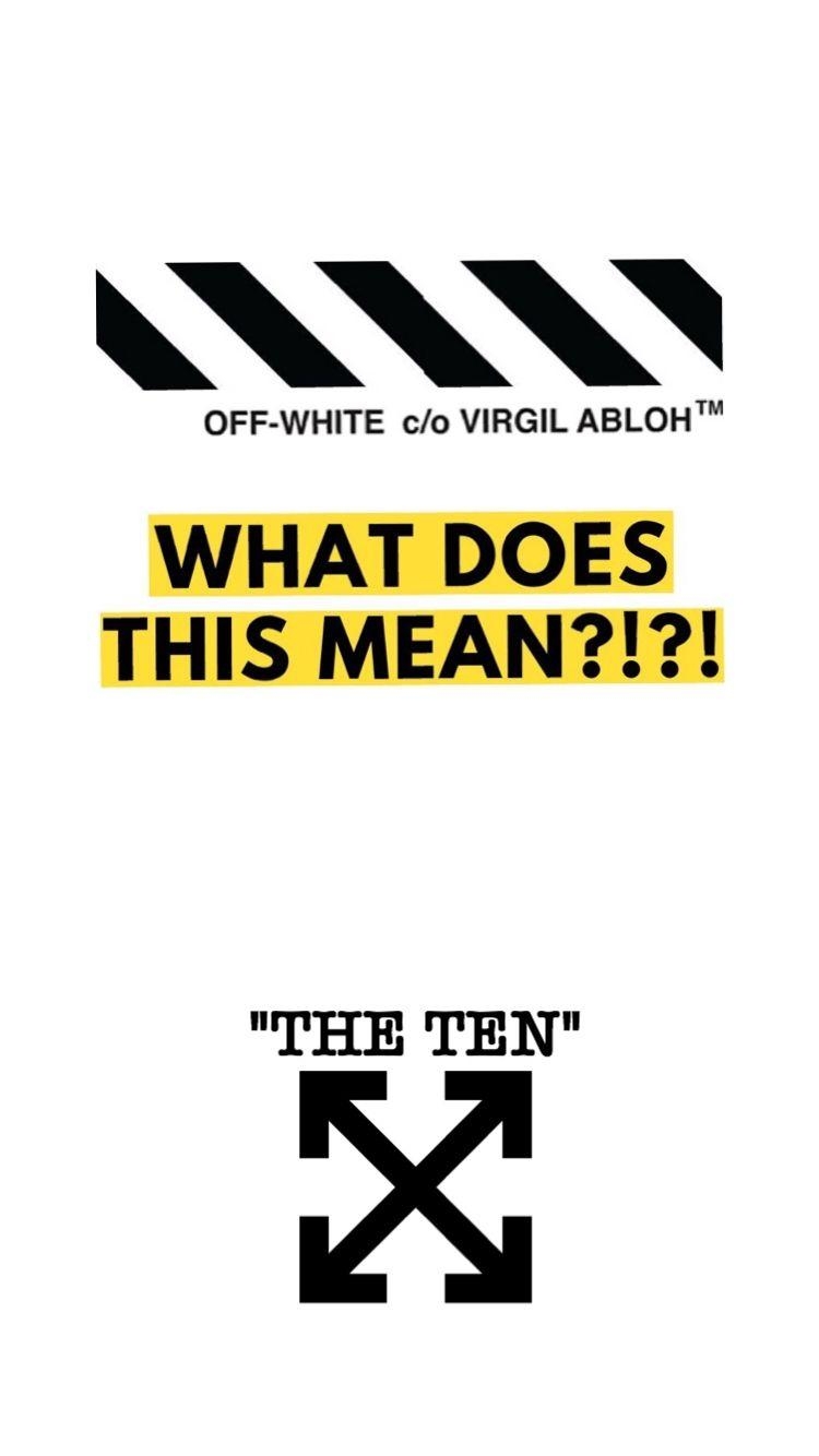 750x1340 The Ten Off White Wallpaper. Hypebeast Wallpaper, Hype Wallpaper, Phone