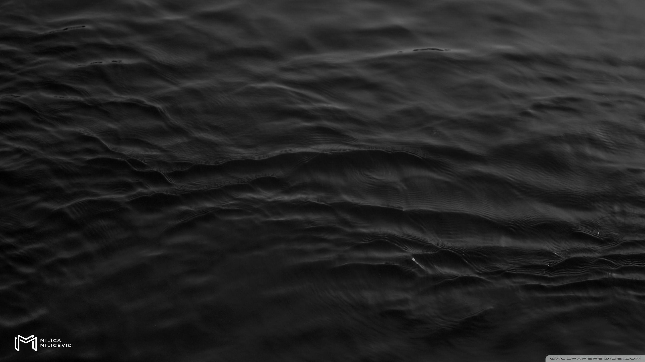 2560x1440 Black Water Ultra HD Desktop Background Wallpaper for 4K UHD TV, Widescreen & UltraWide Desktop & Laptop, Multi Display, Dual Monitor, Tablet, Desktop