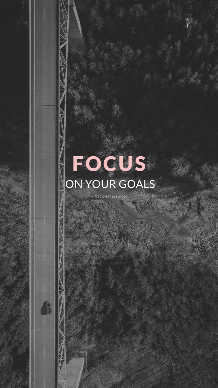 700x1250 Focus on your goals. Study motivation quotes, Inspirational quotes wallpaper, Fitness motivation wallpaper, Phone