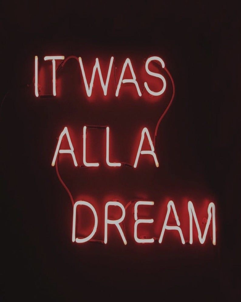 800x1000 It was all a dream printable neon lights love art digital. Etsy. Neon quotes, Neon lighting, Neon aesthetic, Phone