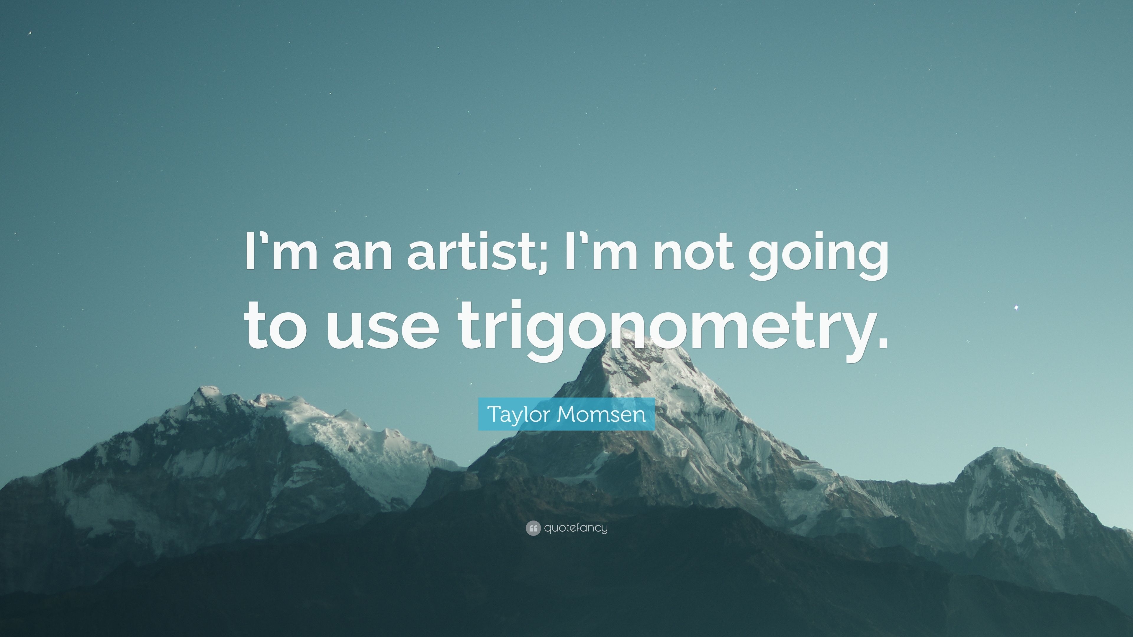 3840x2160 Taylor Momsen Quote: “I'm an artist; I'm not going to use trigonometry.” (7 wallpaper), Desktop