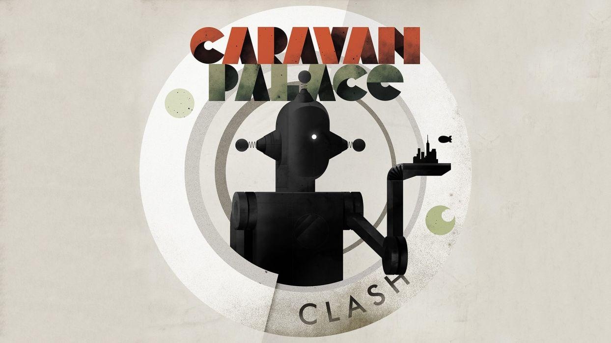 1250x700 Music electro Swing Caravan Palace Electro Swing Clash wallpaper, Desktop