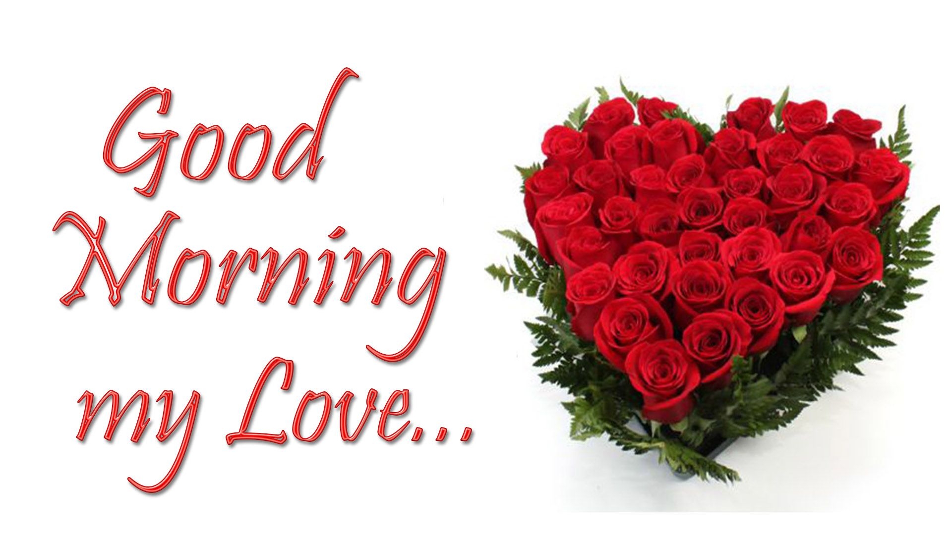 1920x1080 Good Morning My Love HD Image & Picture 2018 Free Download, Desktop