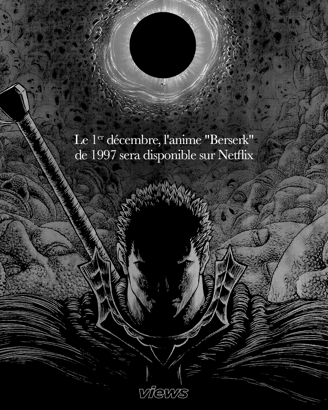 1080x1350 Views'anime original de “Berserk” arrive sur Netflix ⚔️, Phone