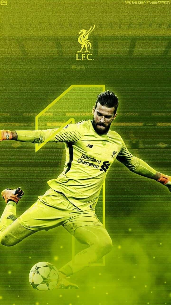 720x1280 Alisson Becker. KOP ©LFC. Liverpool players, Liverpool soccer, Phone