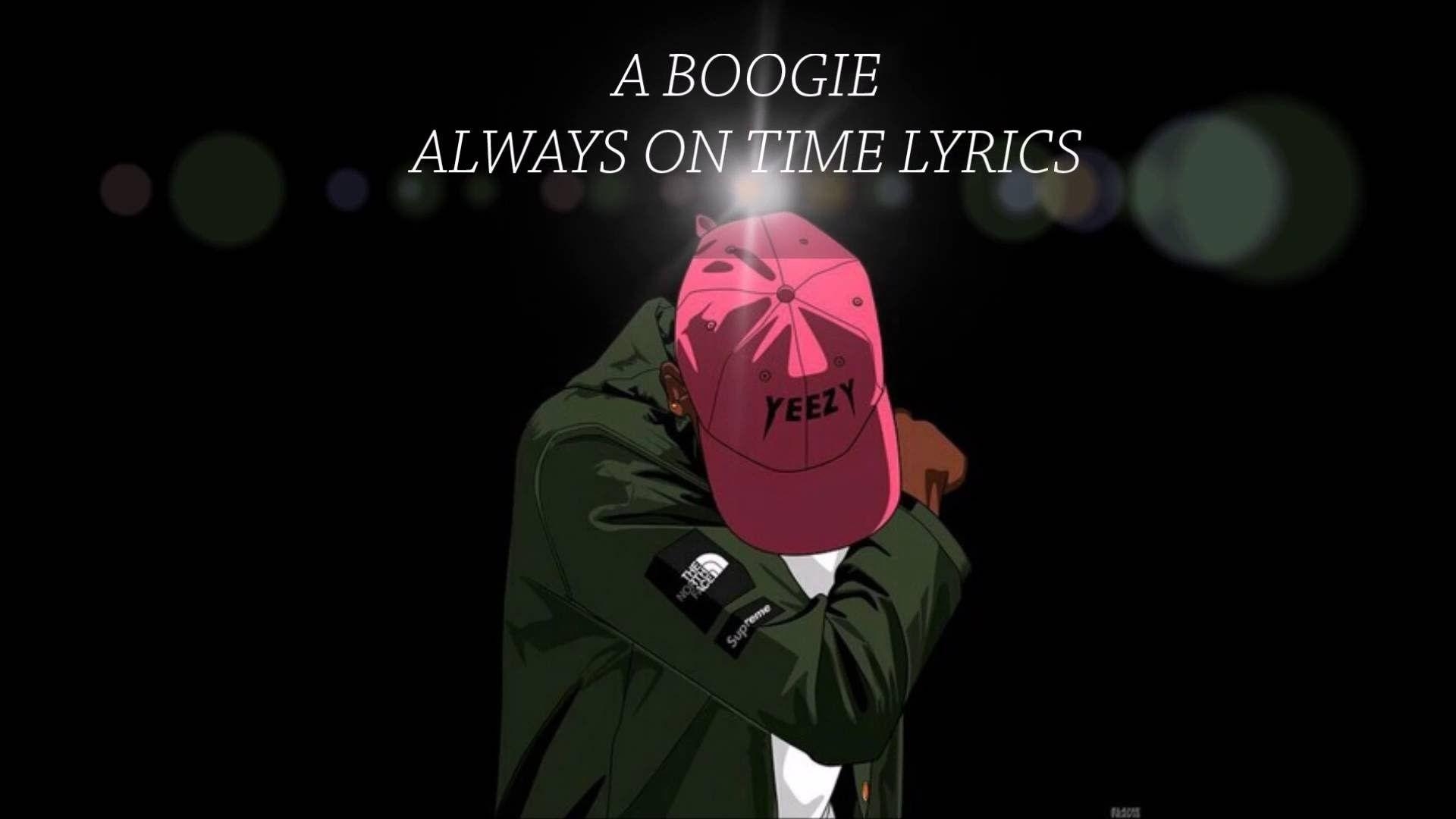 1920x1080 A Boogie On Time (Lyrics), Desktop