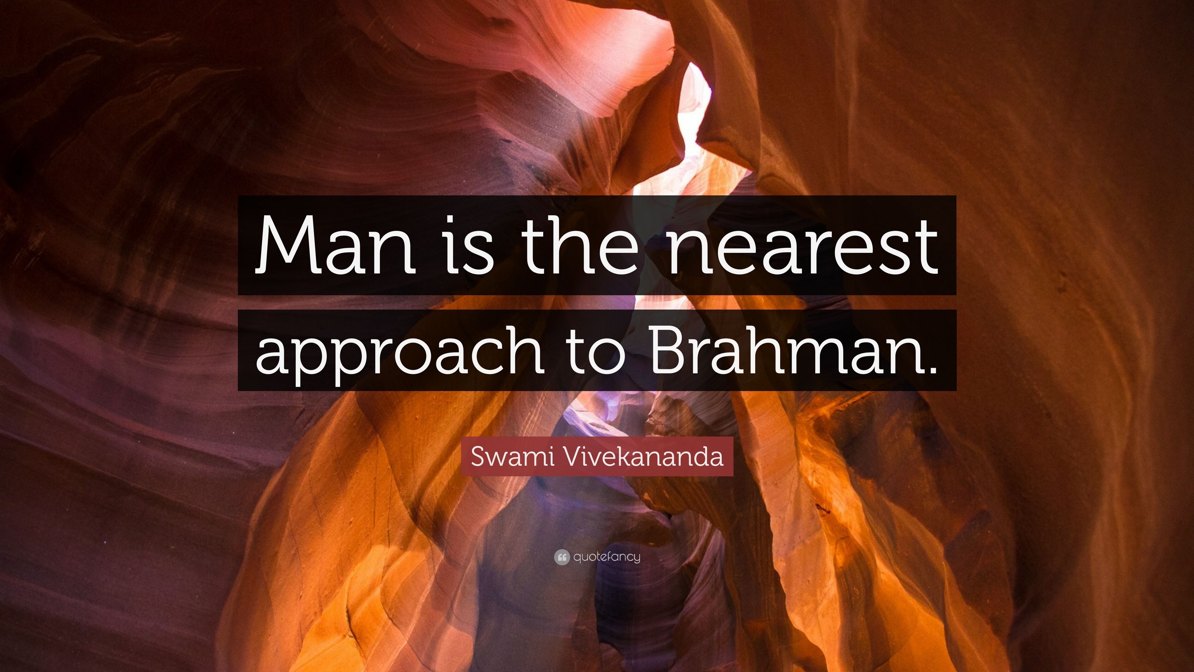 3840x2160 Swami Vivekananda Quote: “Man is the nearest approach to Brahman, Desktop