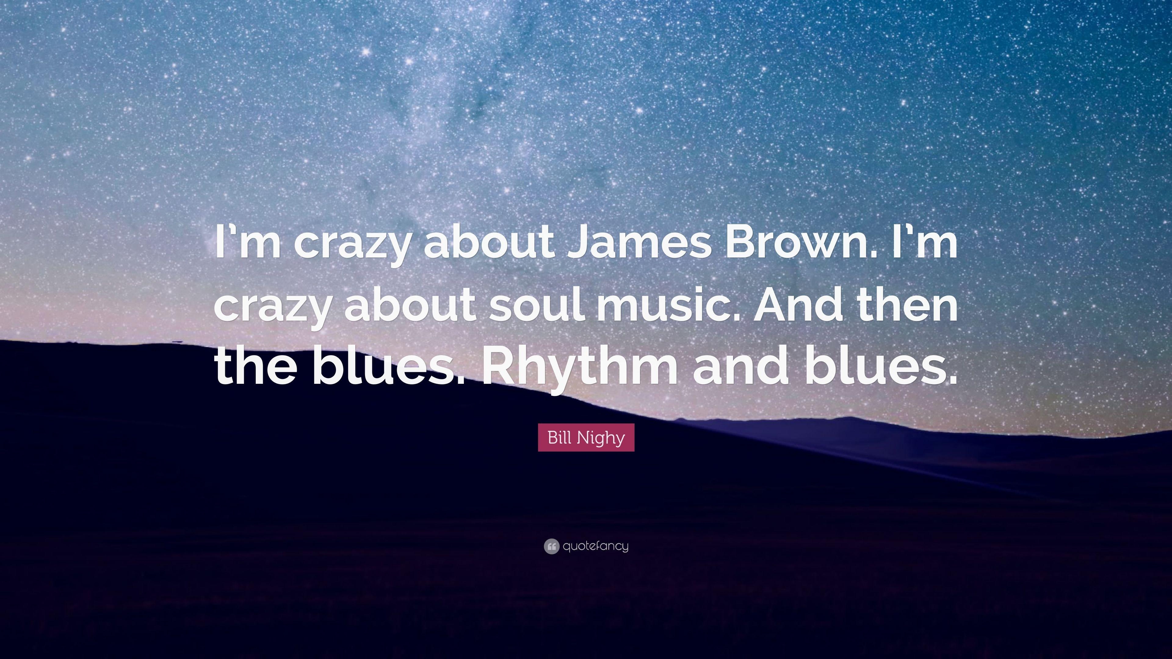 3840x2160 Bill Nighy Quote: “I'm crazy about James Brown. I'm crazy about soul, Desktop