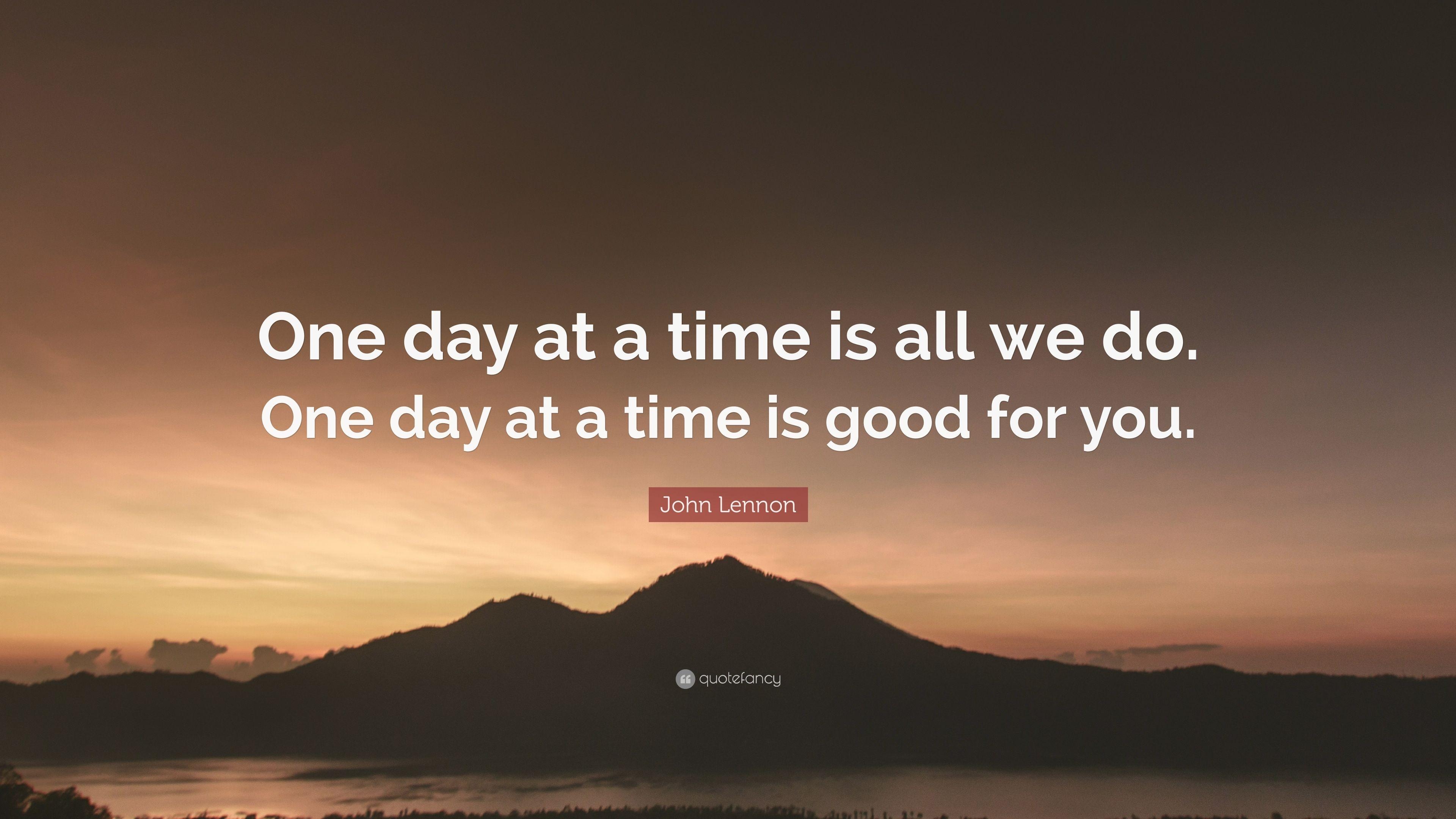 3840x2160 John Lennon Quote: “One day at a time is all we do. One day at a, Desktop