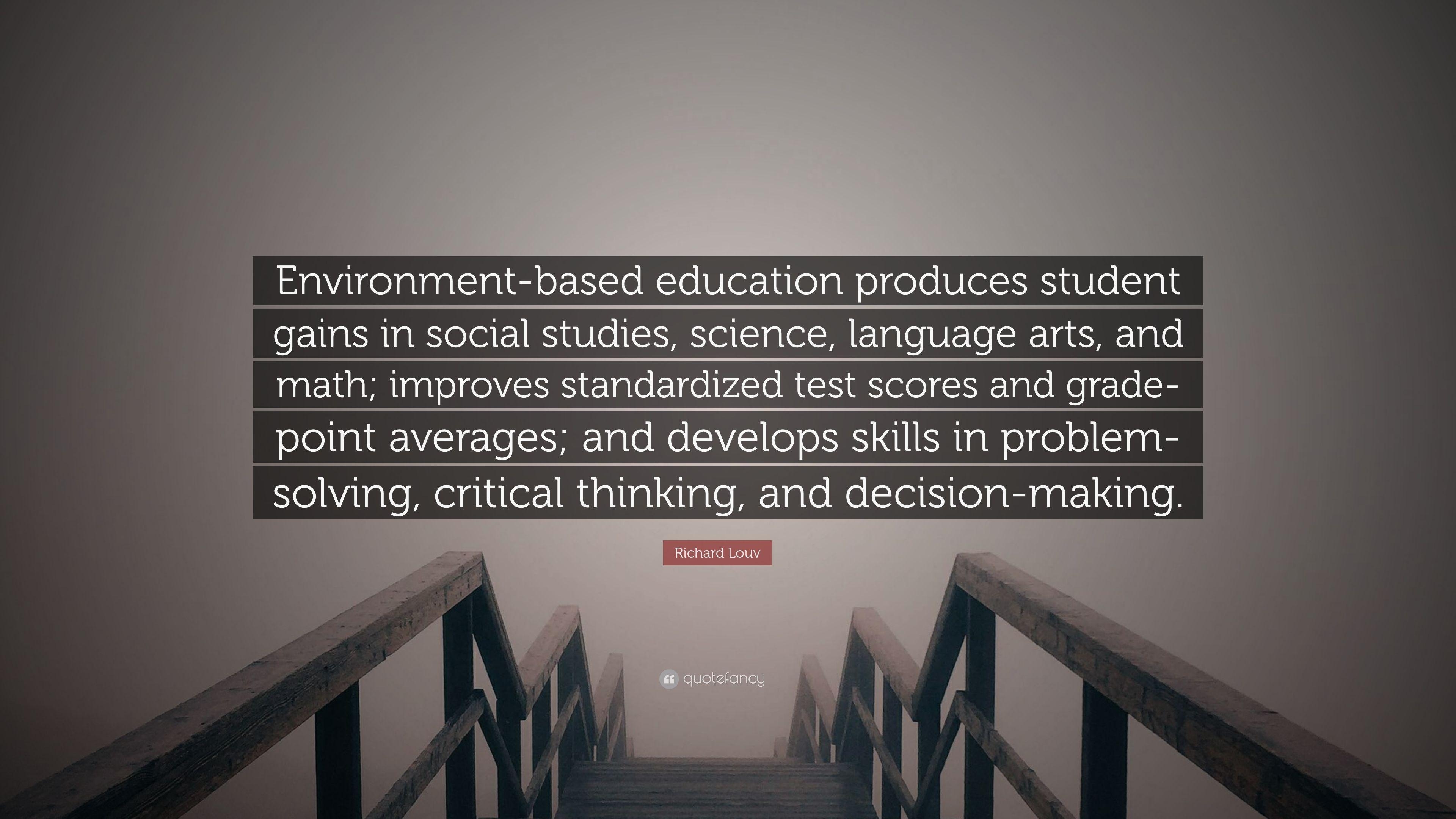 3840x2160 Richard Louv Quote: “Environment Based Education Produces, Desktop