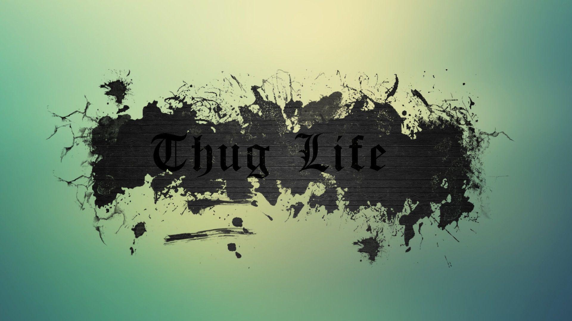 1920x1080 Thug Life, Desktop