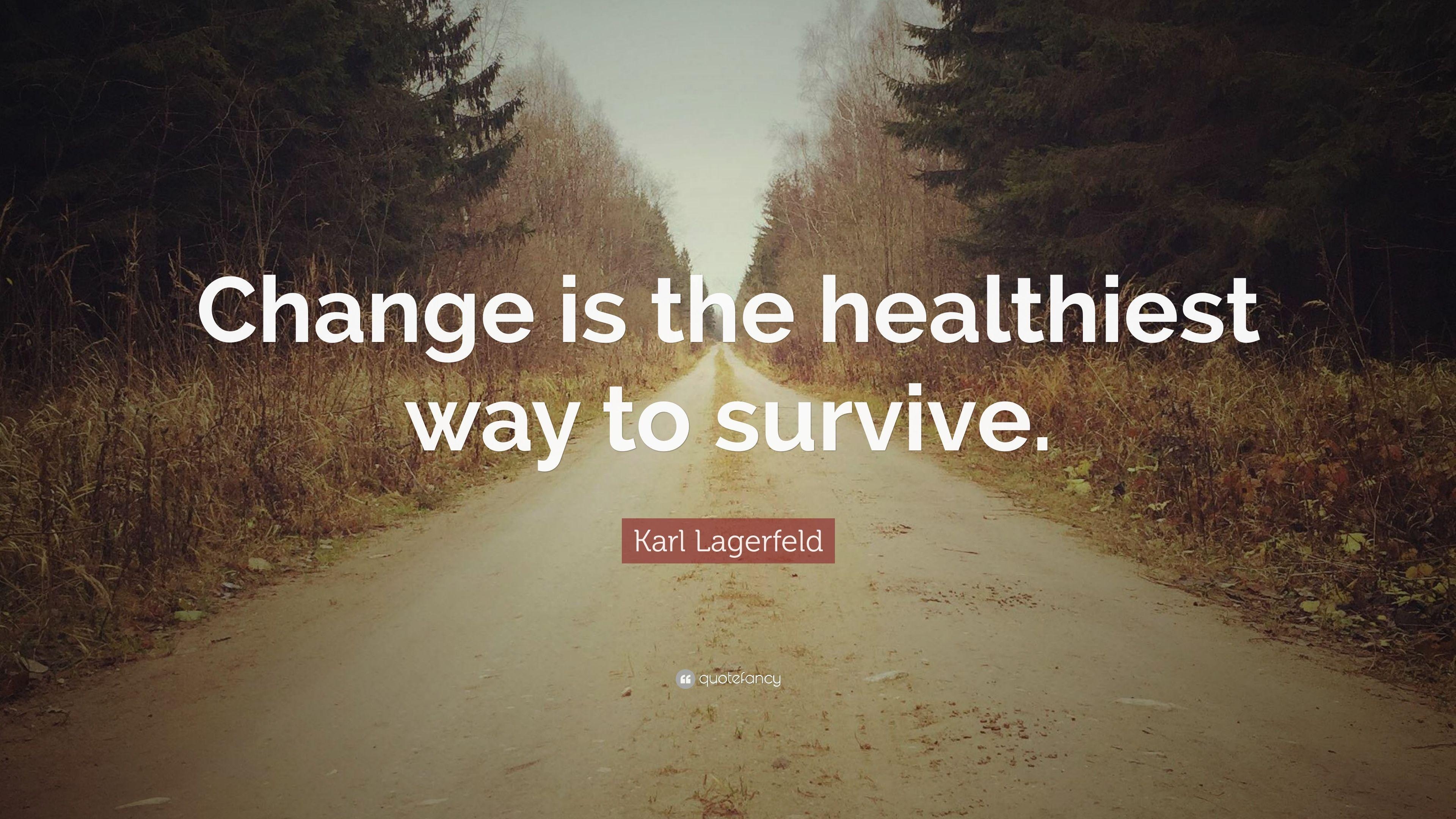 3840x2160 Karl Lagerfeld Quote: “Change is the healthiest way to survive.” 12, Desktop