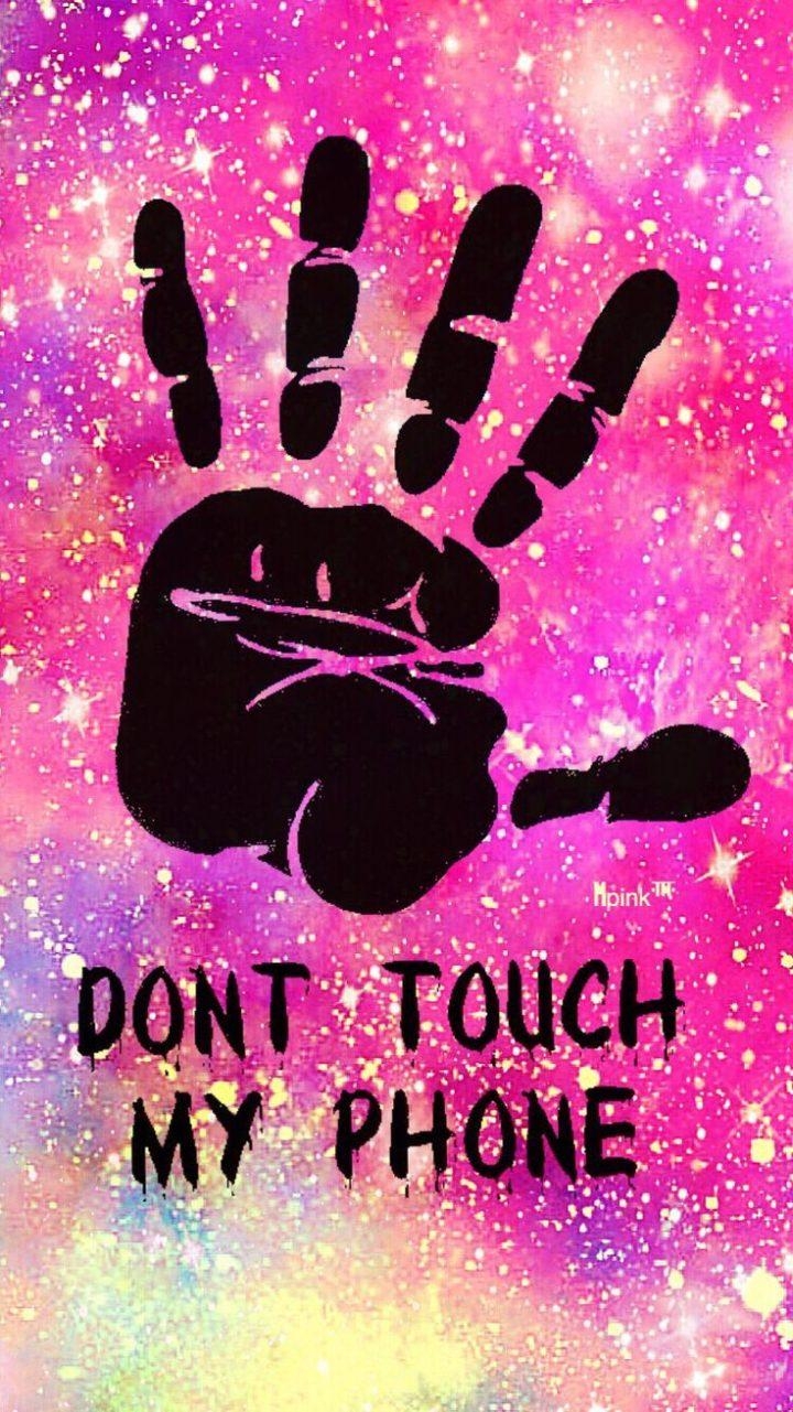 720x1290 Don't Touch My Phone Grunge Galaxy IPhone Android Wallpaper, Phone