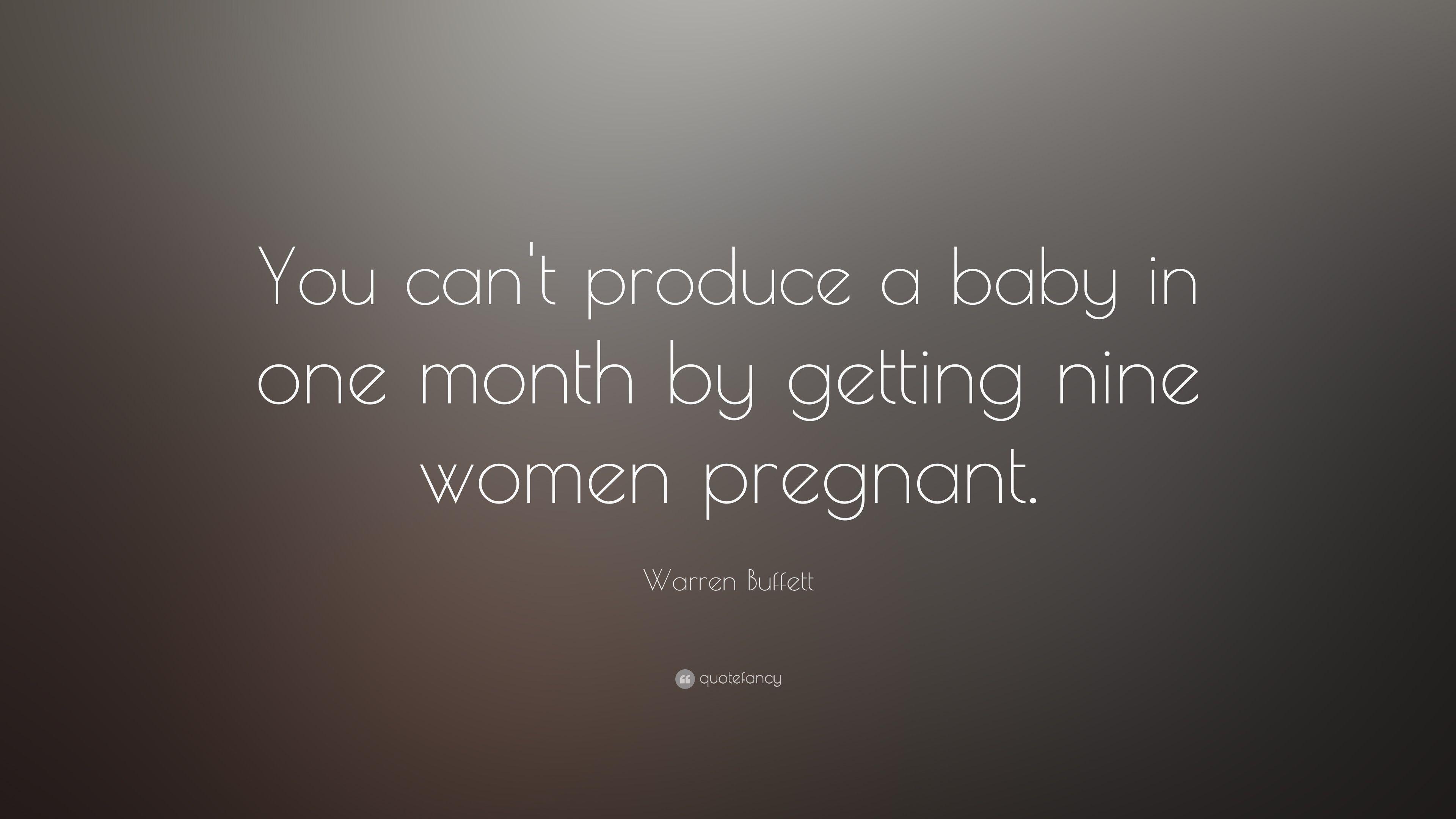 3840x2160 Warren Buffett Quote: “You can't produce a baby in one month, Desktop