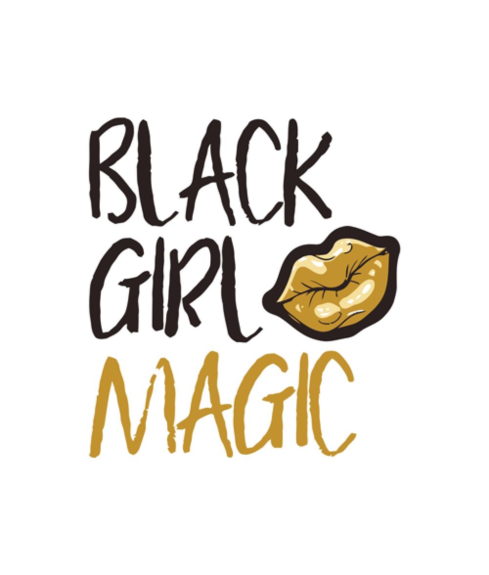 1000x1180 Black Girl Magic T Shirt. Black girl magic quotes, Black girl art, Phone