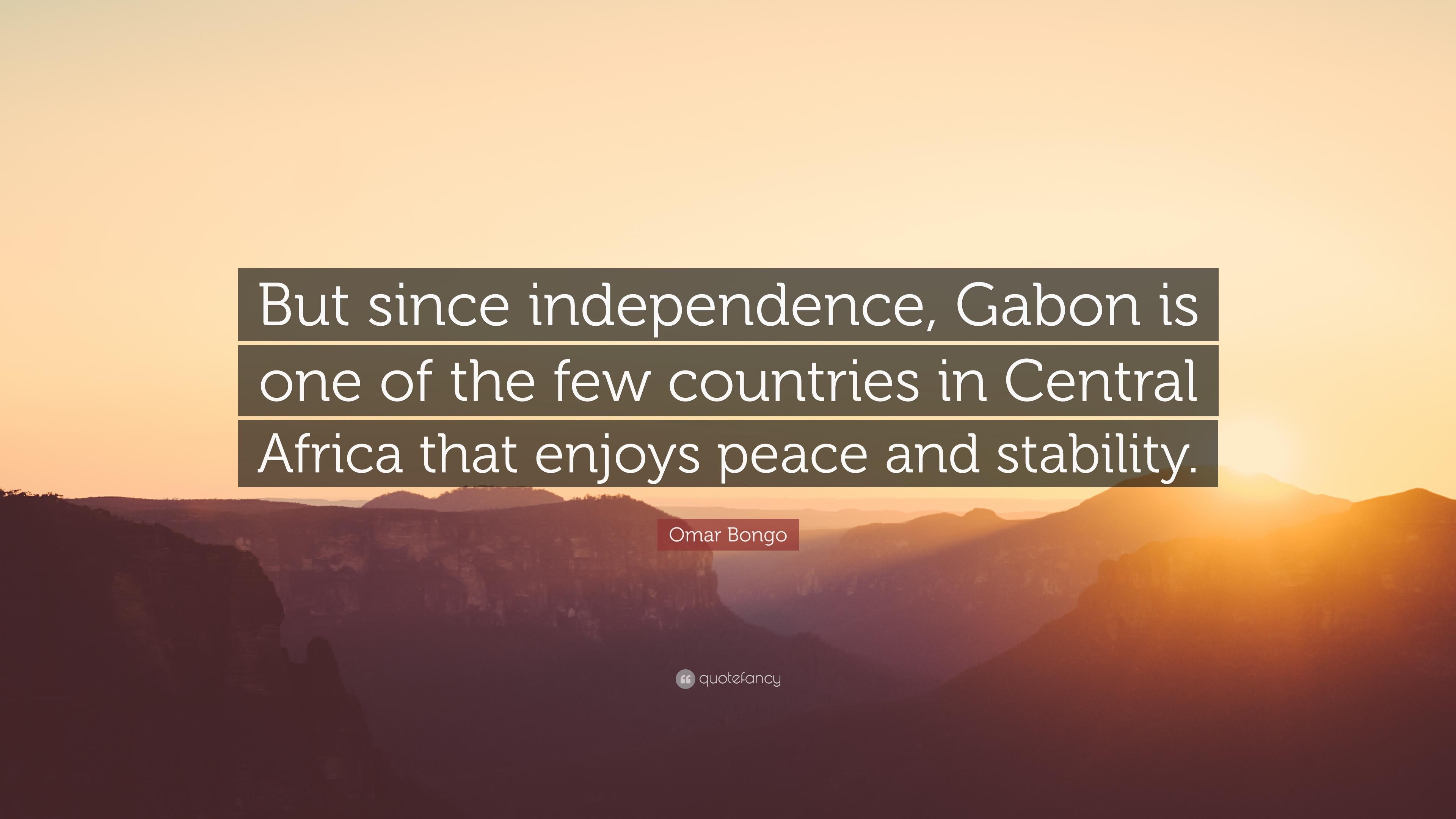 3840x2160 Omar Bongo Quote: “But since independence, Gabon is one of the few, Desktop