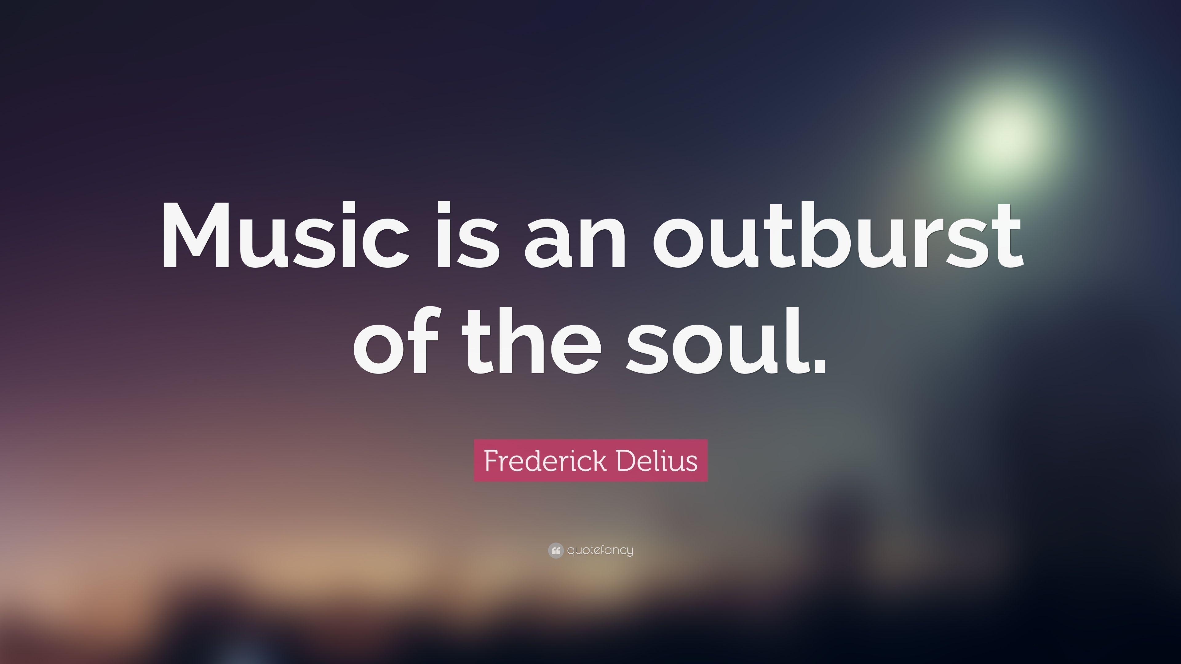 3840x2160 Frederick Delius Quote: “Music is an outburst of the soul.” 19, Desktop