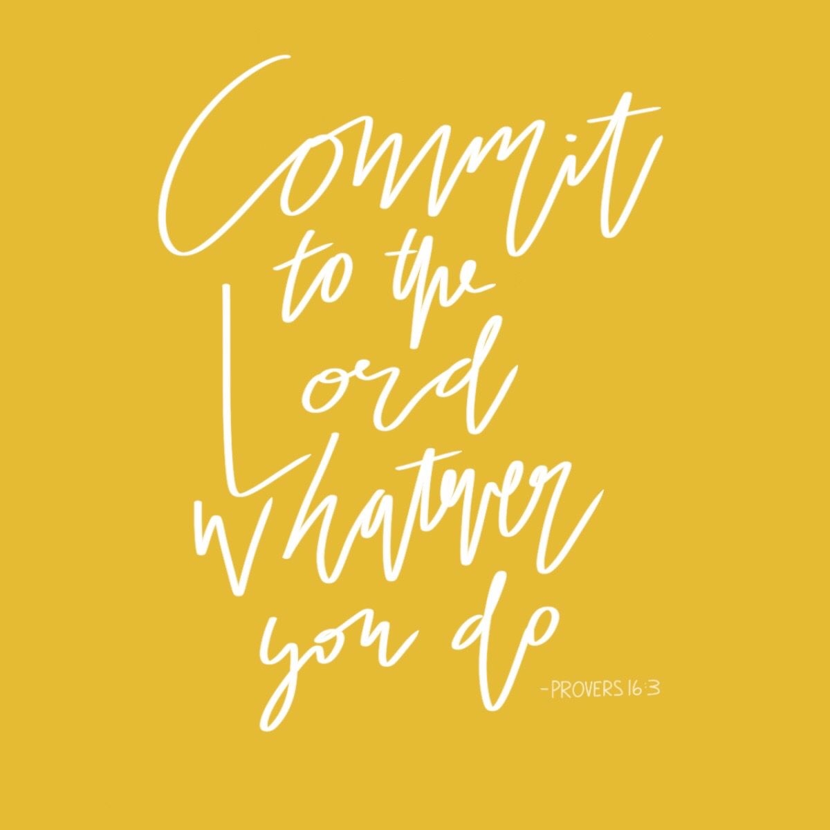 1200x1200 Proverbs 16:3. Yellow quotes, Quote aesthetic, Quotes to live by, Phone