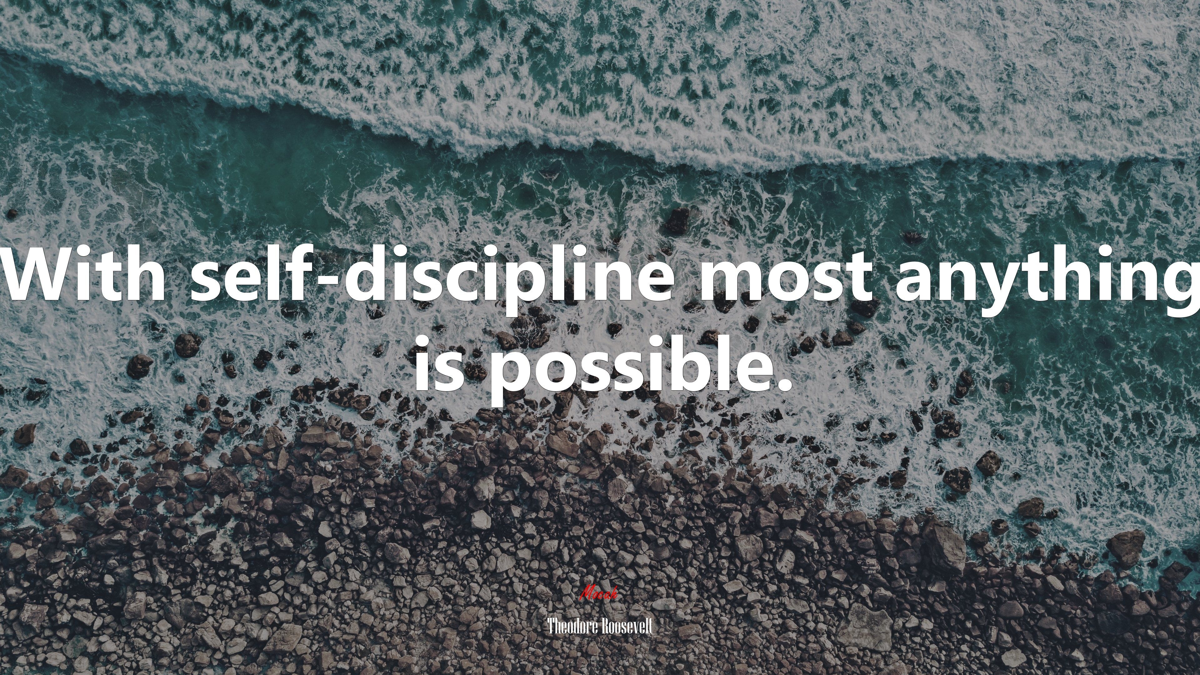 3840x2160 With Self Discipline Most Anything Is Possible. Theodore Roosevelt Quote, 4k Wallpaper. Mocah HD Wallpaper, Desktop