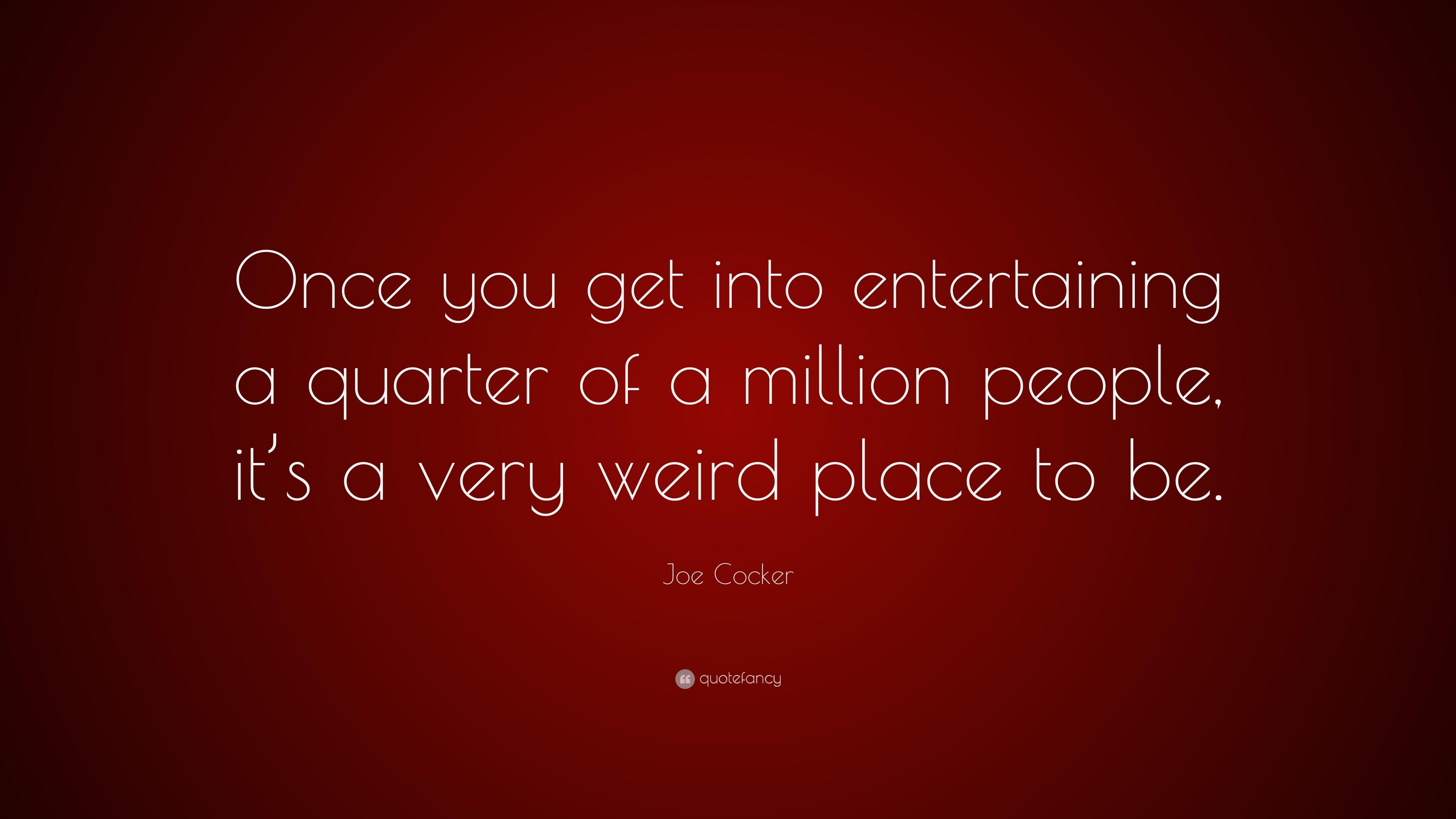 3840x2160 Joe Cocker Quote: “Once you get into entertaining a quarter of a, Desktop