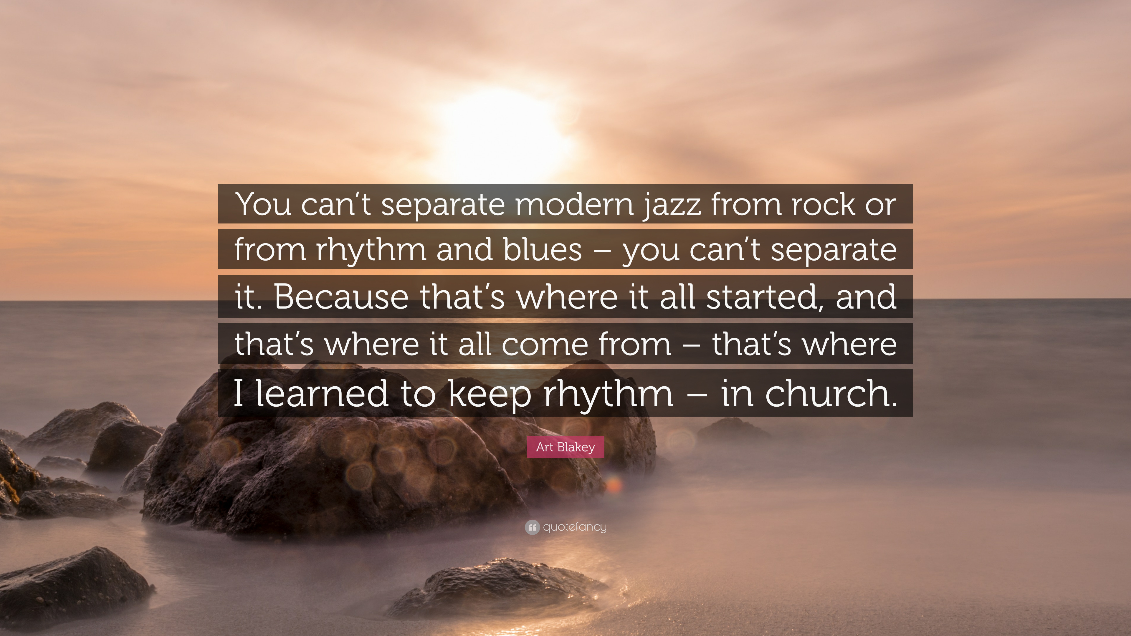 3840x2160 Art Blakey Quote: “You can't separate modern jazz from rock or, Desktop