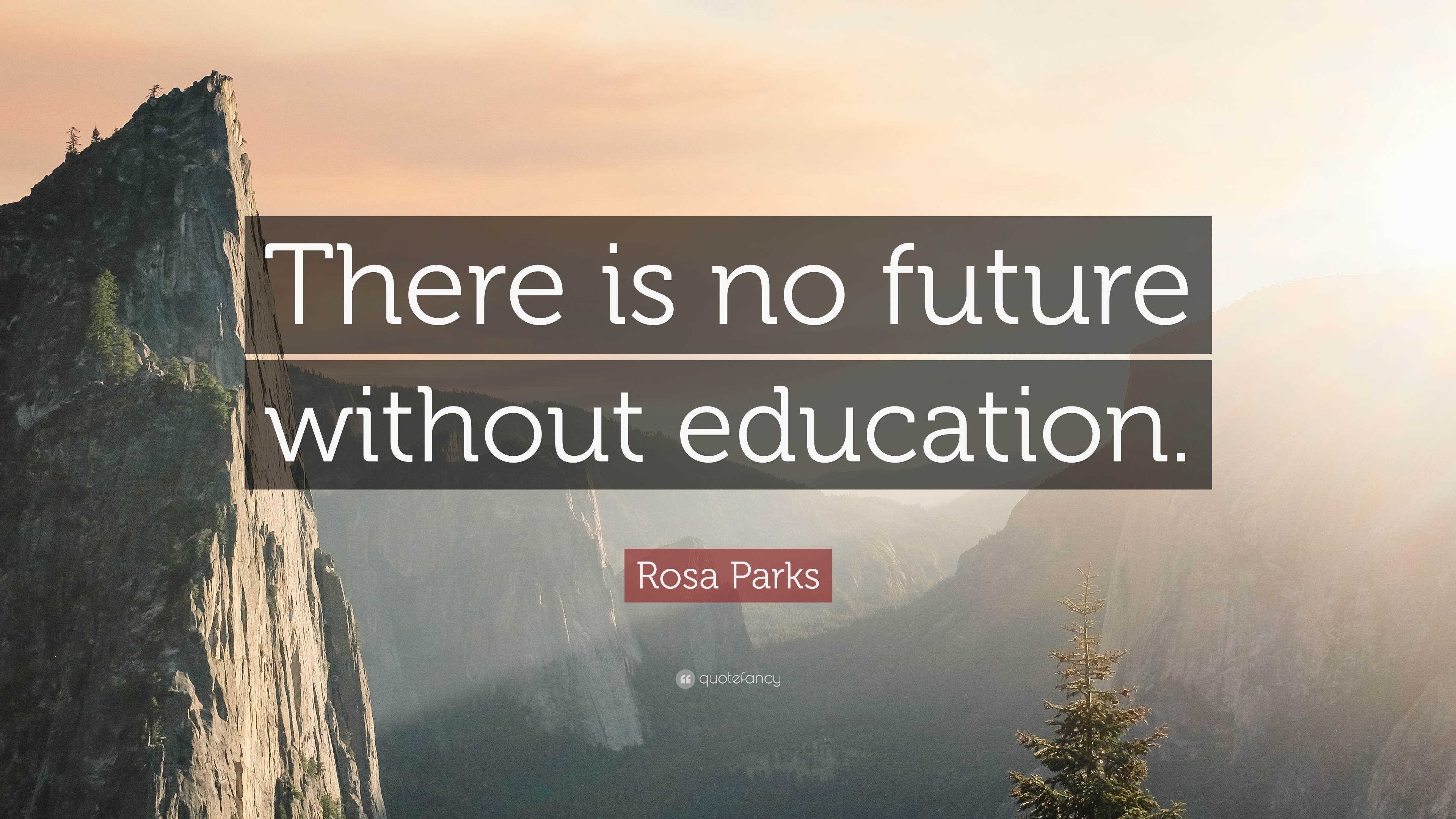 3840x2160 Rosa Parks Quote: “There is no future without education.” 12, Desktop