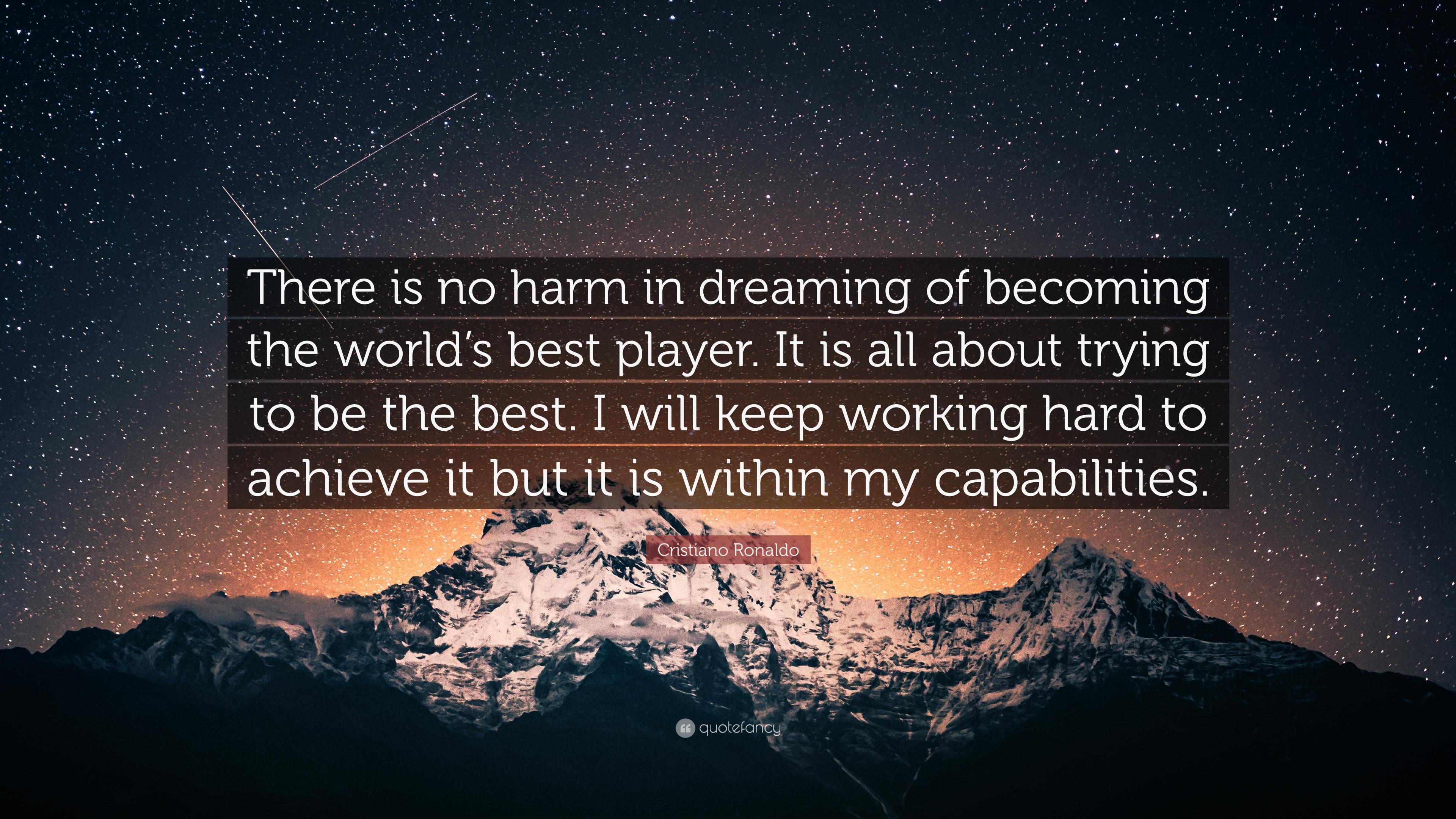 3840x2160 Cristiano Ronaldo Quote: “There is no harm in dreaming of becoming, Desktop