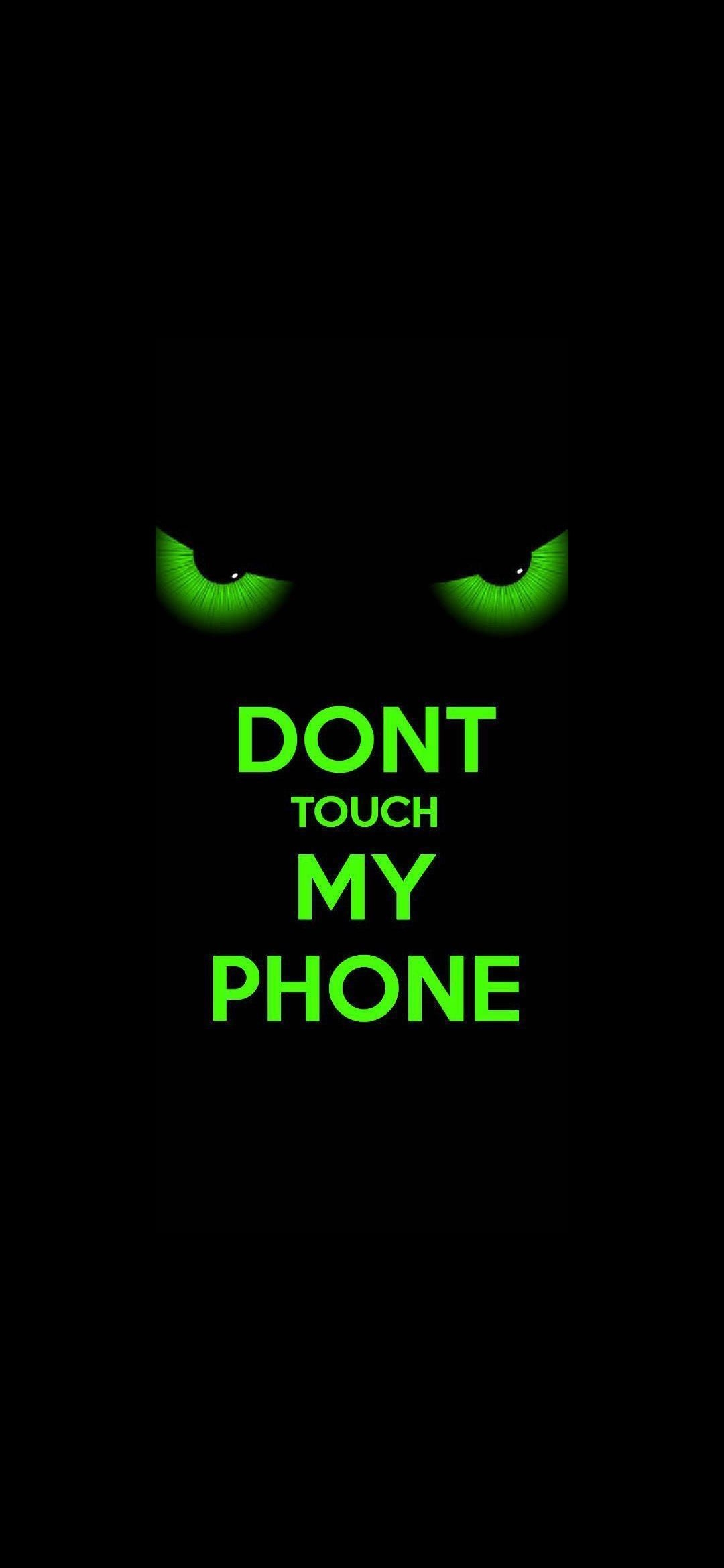 1080x2340 Hacker Dont Touch My Phone Wallpaper Free HD Wallpaper, Phone