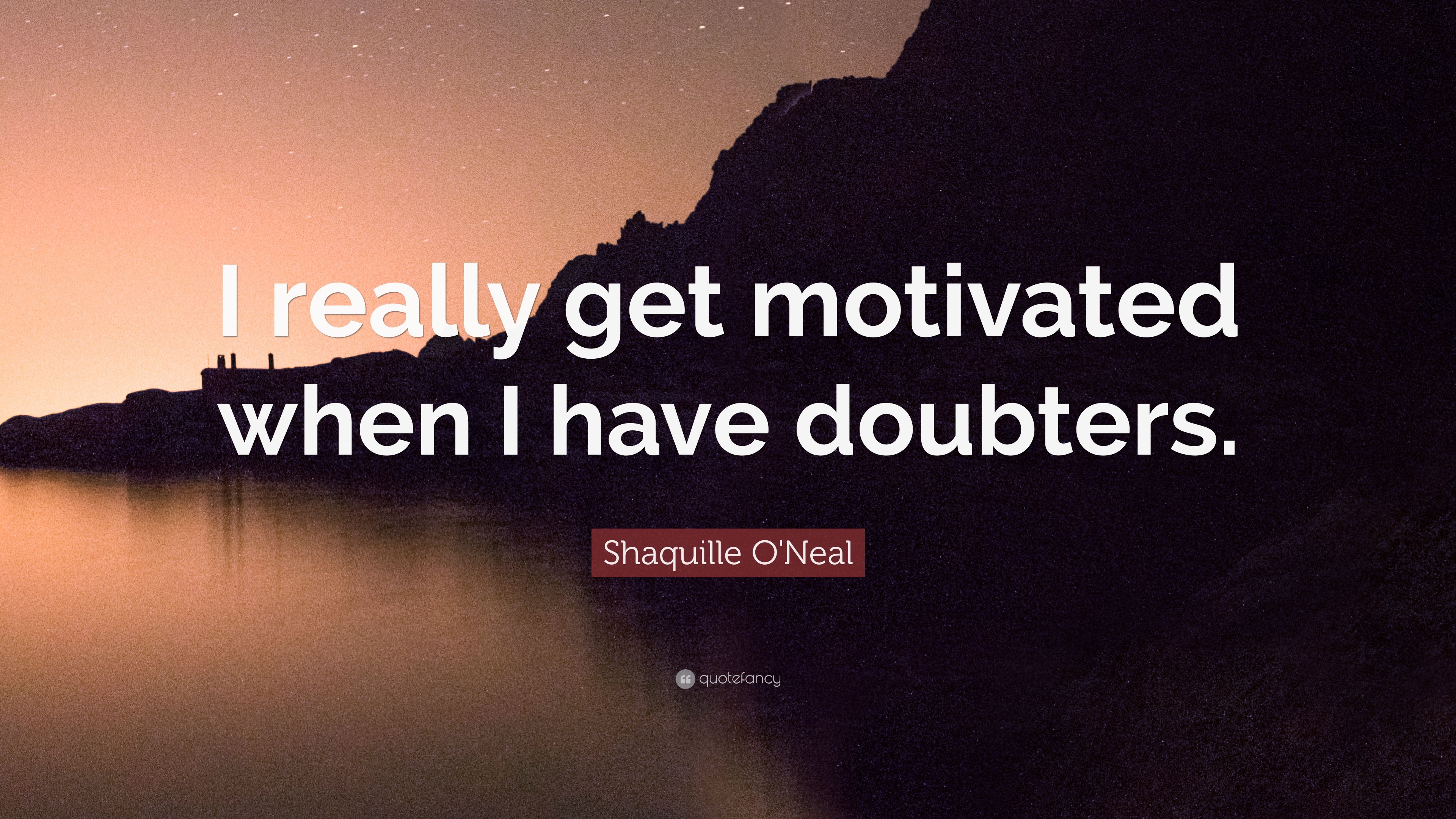 3840x2160 Shaquille O'Neal Quote: “I really get motivated when I have, Desktop