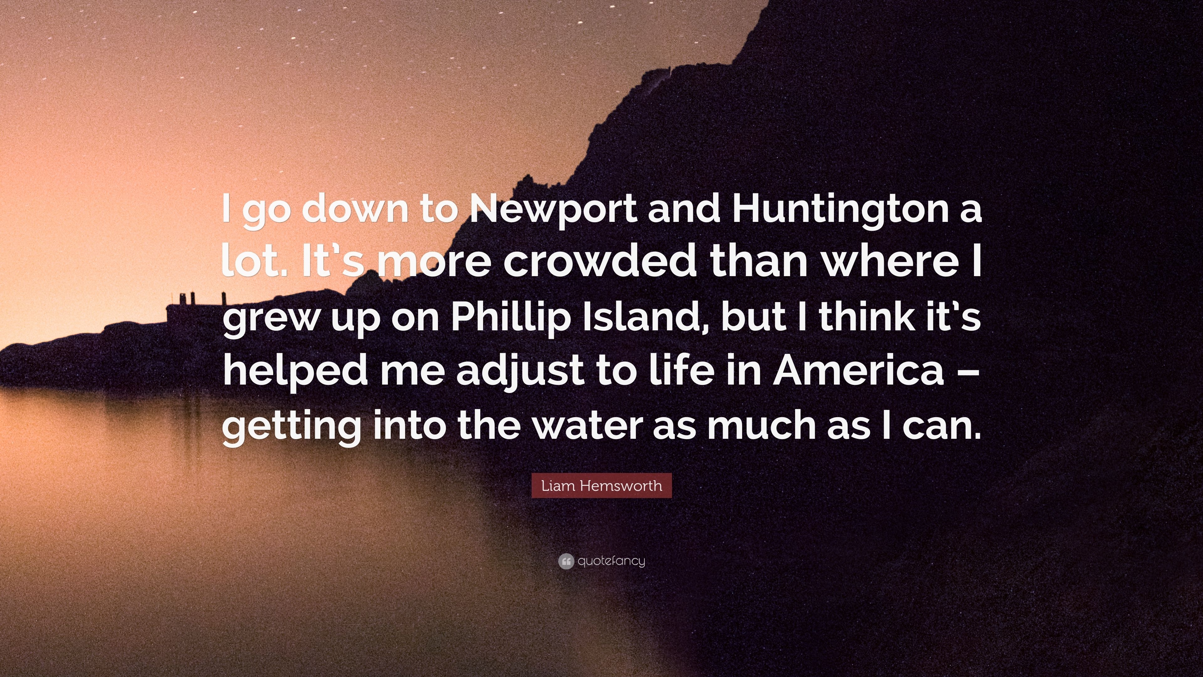 3840x2160 Liam Hemsworth Quote: “I go down to Newport and Huntington a lot, Desktop