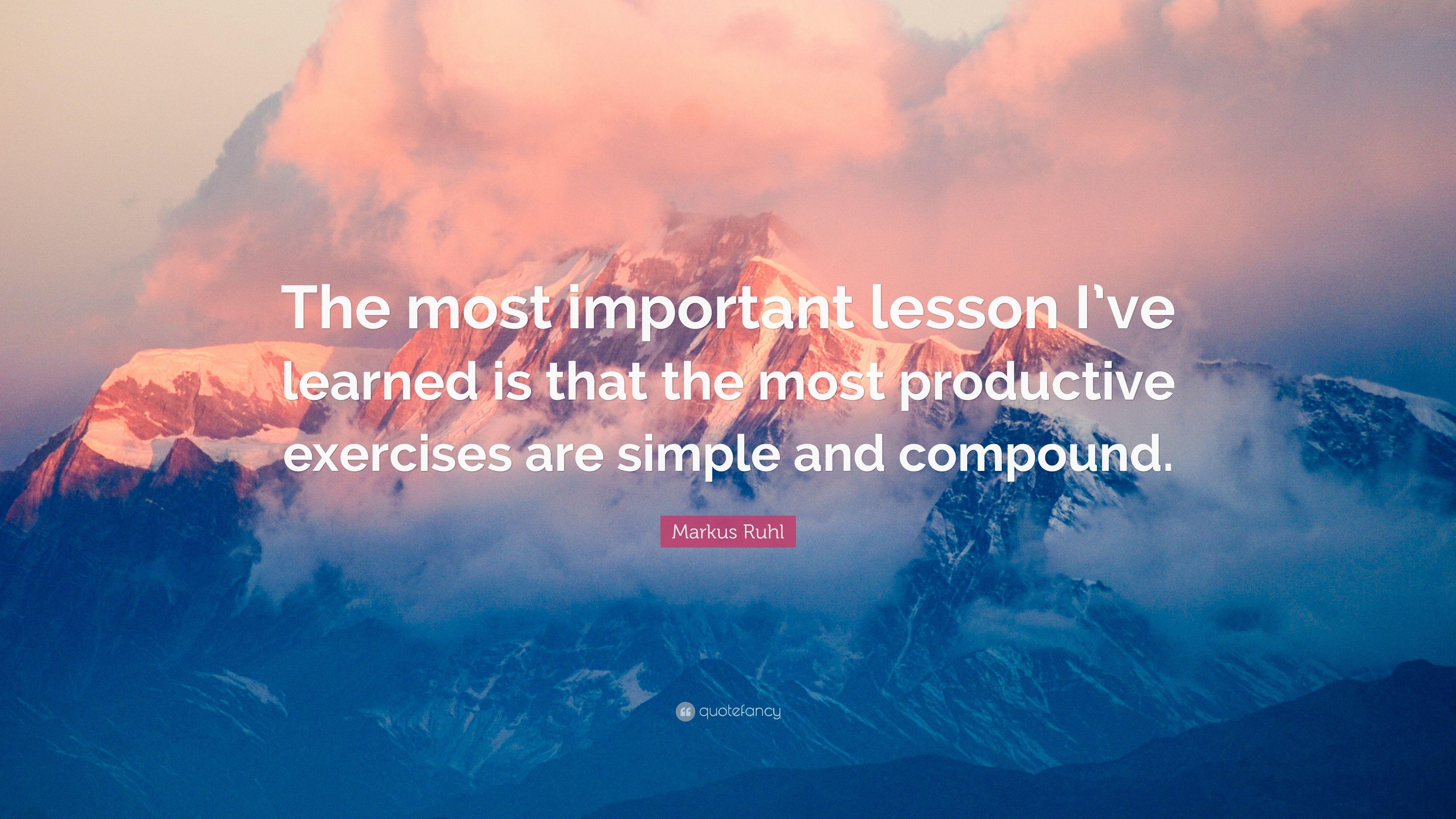 3840x2160 Markus Ruhl Quote: “The most important lesson I've learned, Desktop