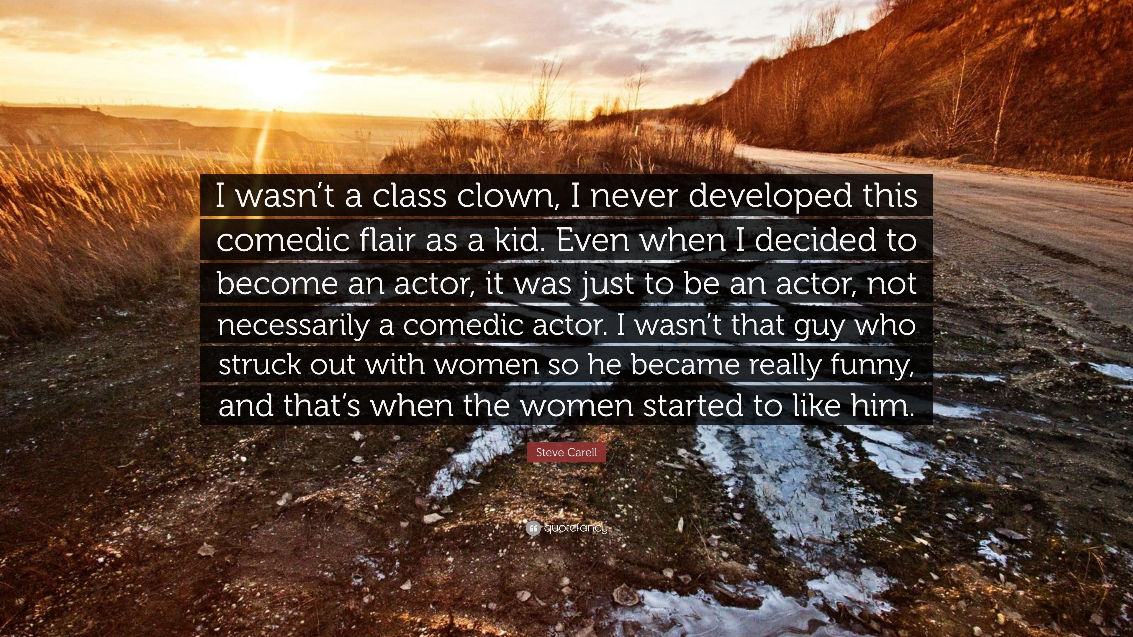 3840x2160 Steve Carell Quote: “I wasn't a class clown, I never developed this, Desktop