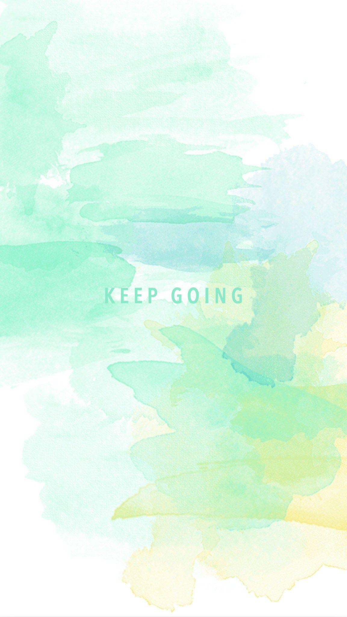 1160x2050 keep going wall paper iphone&mint. Desktop, iPhone, Phone