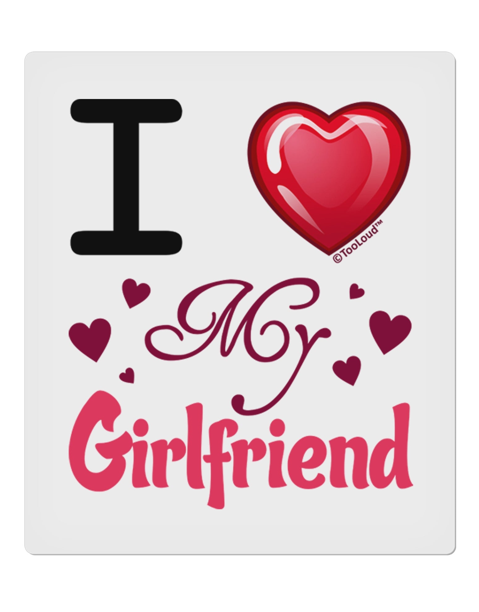 1550x1980 I Love Heart My Girlfriend 9 x 10.5" Rectangular Static Wall Clin, Phone