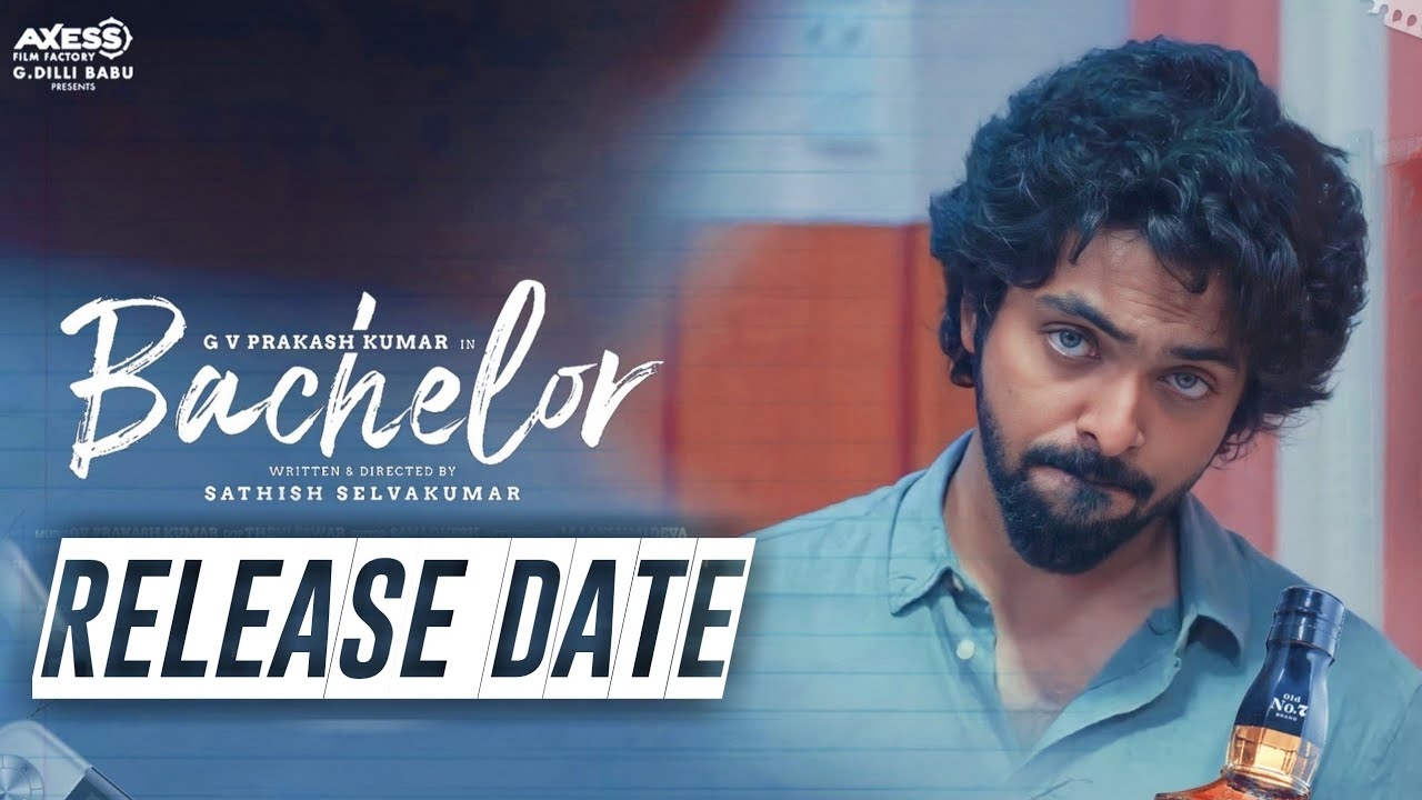 1280x720 Breaking :- Bachelor Movie Official Release Date. GV Prakash. Net Terry Cinema, Desktop