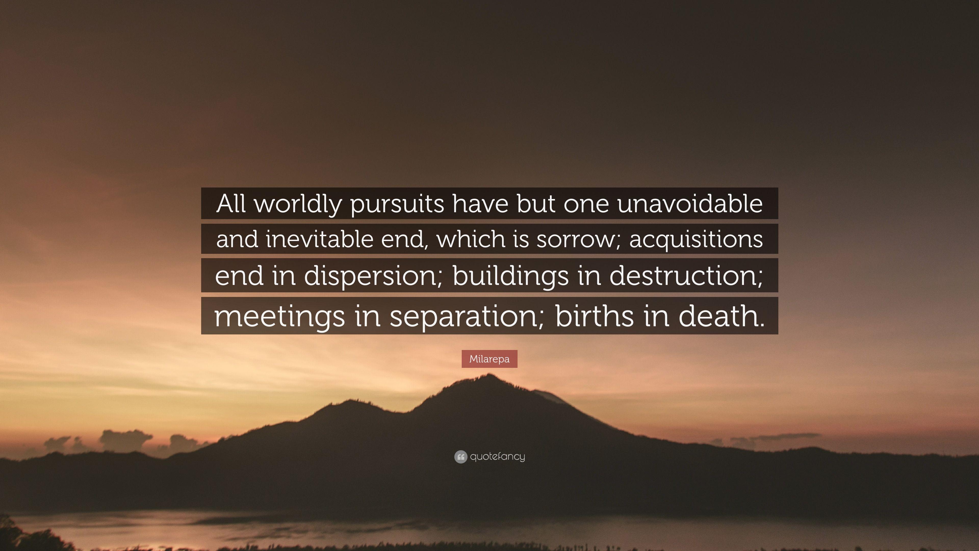 3840x2160 Milarepa Quote: “All worldly pursuits have but one unavoidable, Desktop