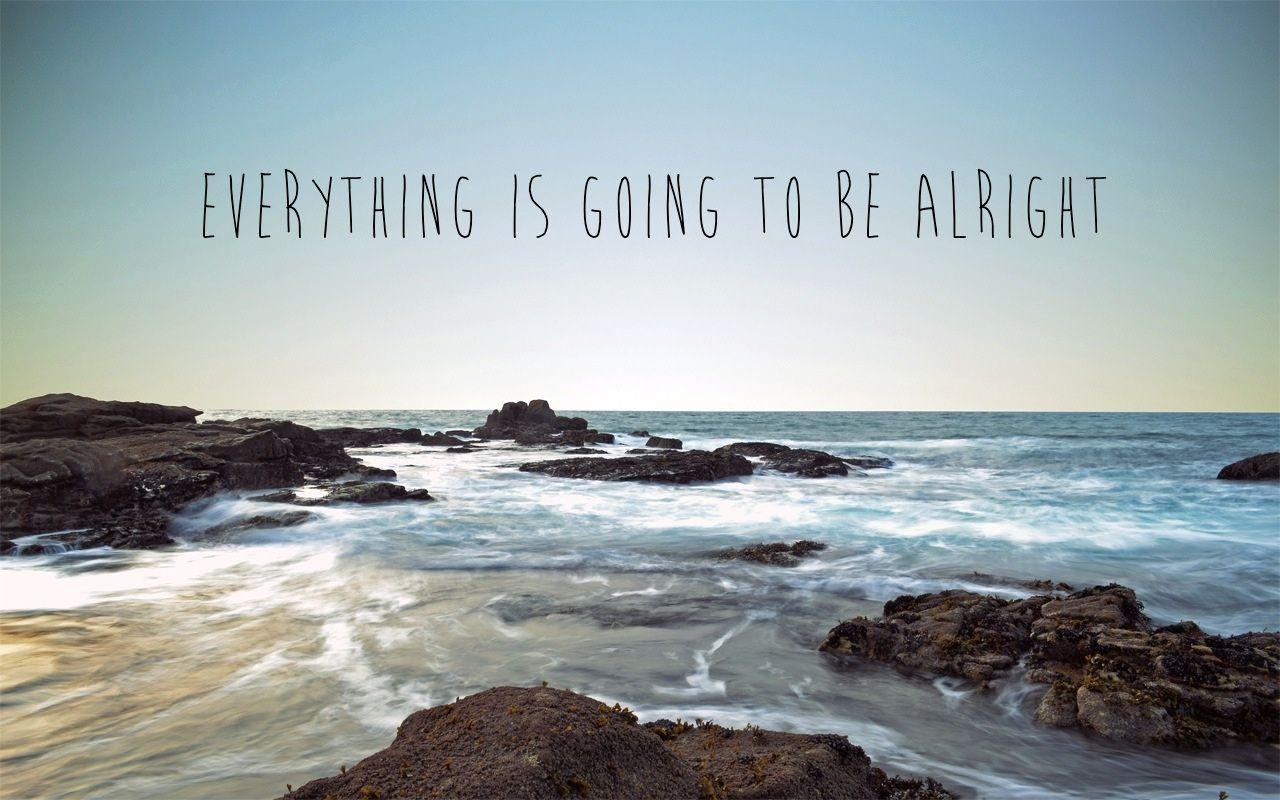 1280x800 Everything Is Going To Be Alright Wallpaper, Desktop