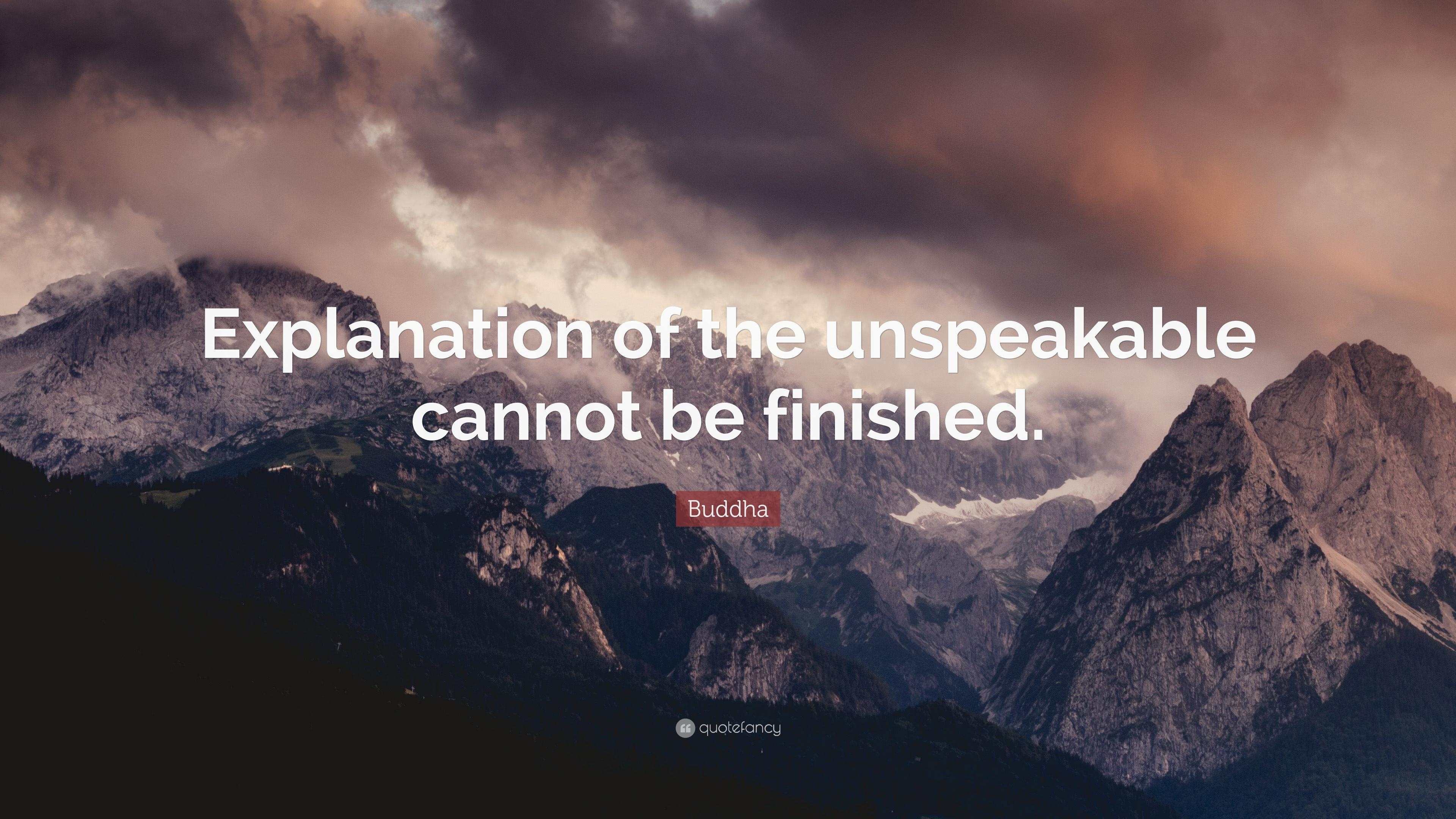 3840x2160 Buddha Quote: “Explanation of the unspeakable cannot be finished, Desktop