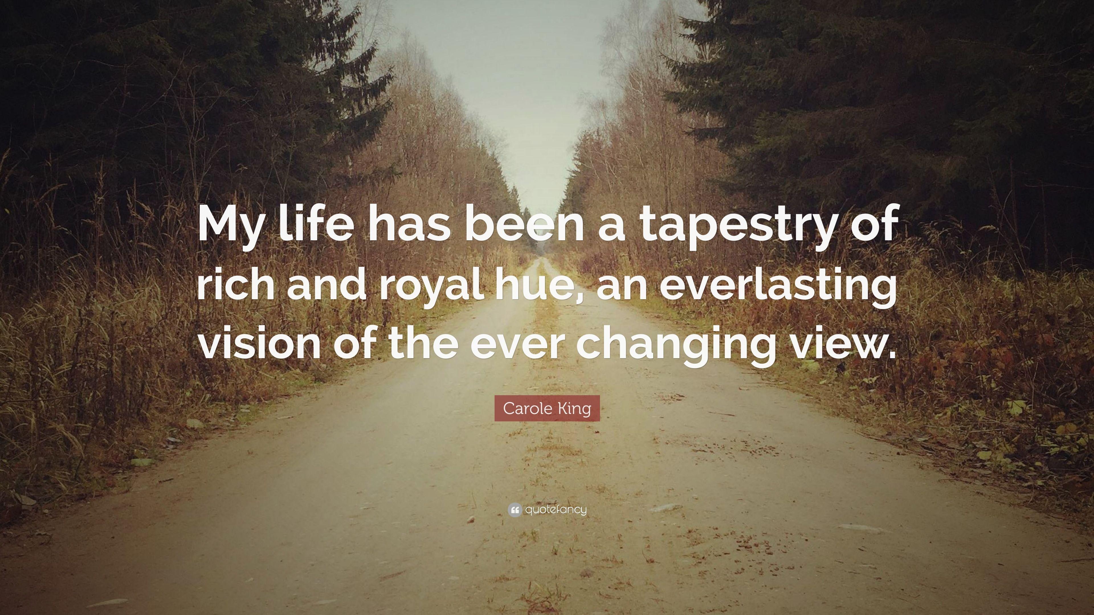 3840x2160 Carole King Quote: “My life has been a tapestry of rich and royal, Desktop