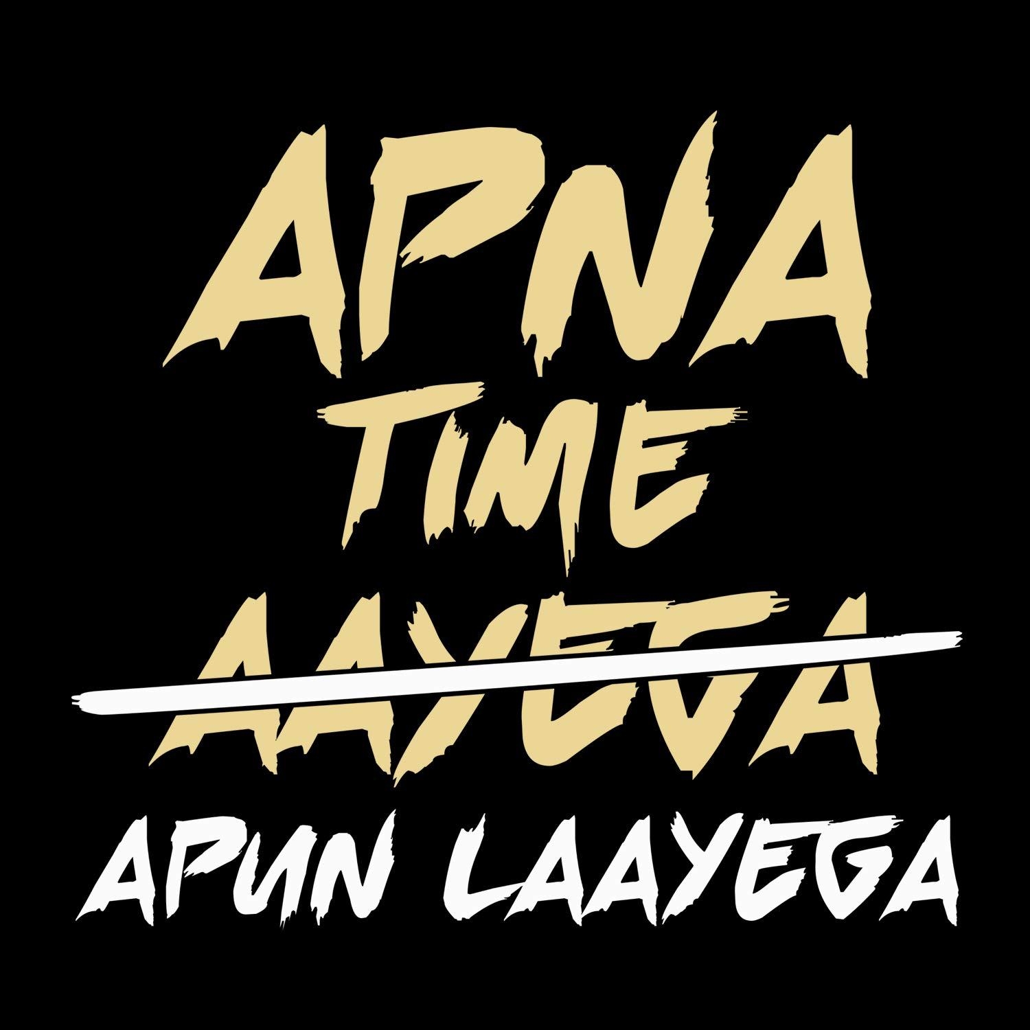 1500x1500 Buy Pooplu Mens Apna Time Apun Layega Cotton Printed Round Neck Half Sleeves Black & White Tshirt. Movie, Quotes, Gully Boy, Symbol Tshirts at Amazon.in, Phone