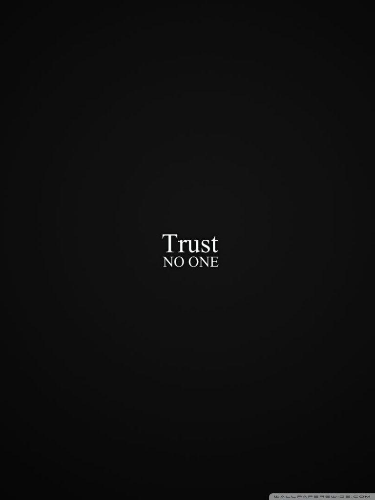 770x1030 Trust No One ❤ 4K HD Desktop Wallpaper for 4K Ultra HD TV • Tablet, Phone