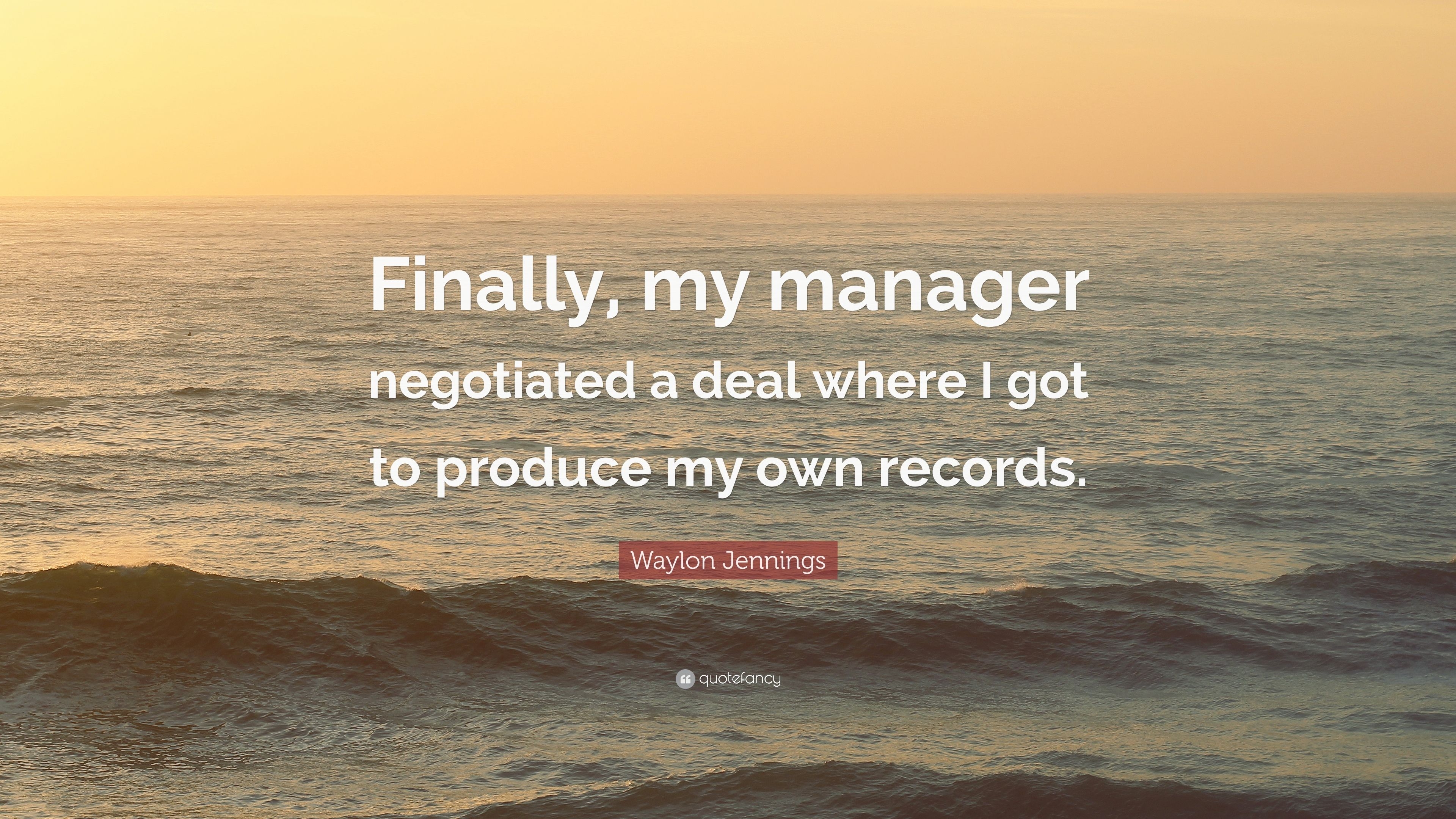 3840x2160 Waylon Jennings Quote: “Finally, my manager negotiated a deal where, Desktop