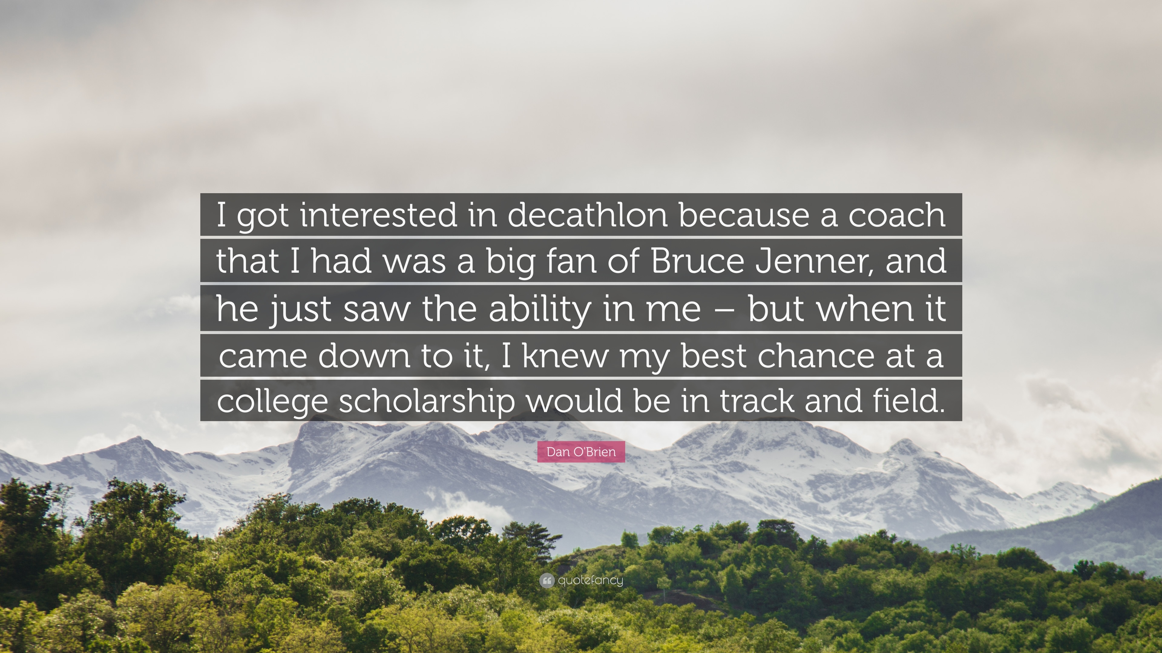 3840x2160 Dan O'Brien Quote: “I got interested in decathlon because a coach, Desktop