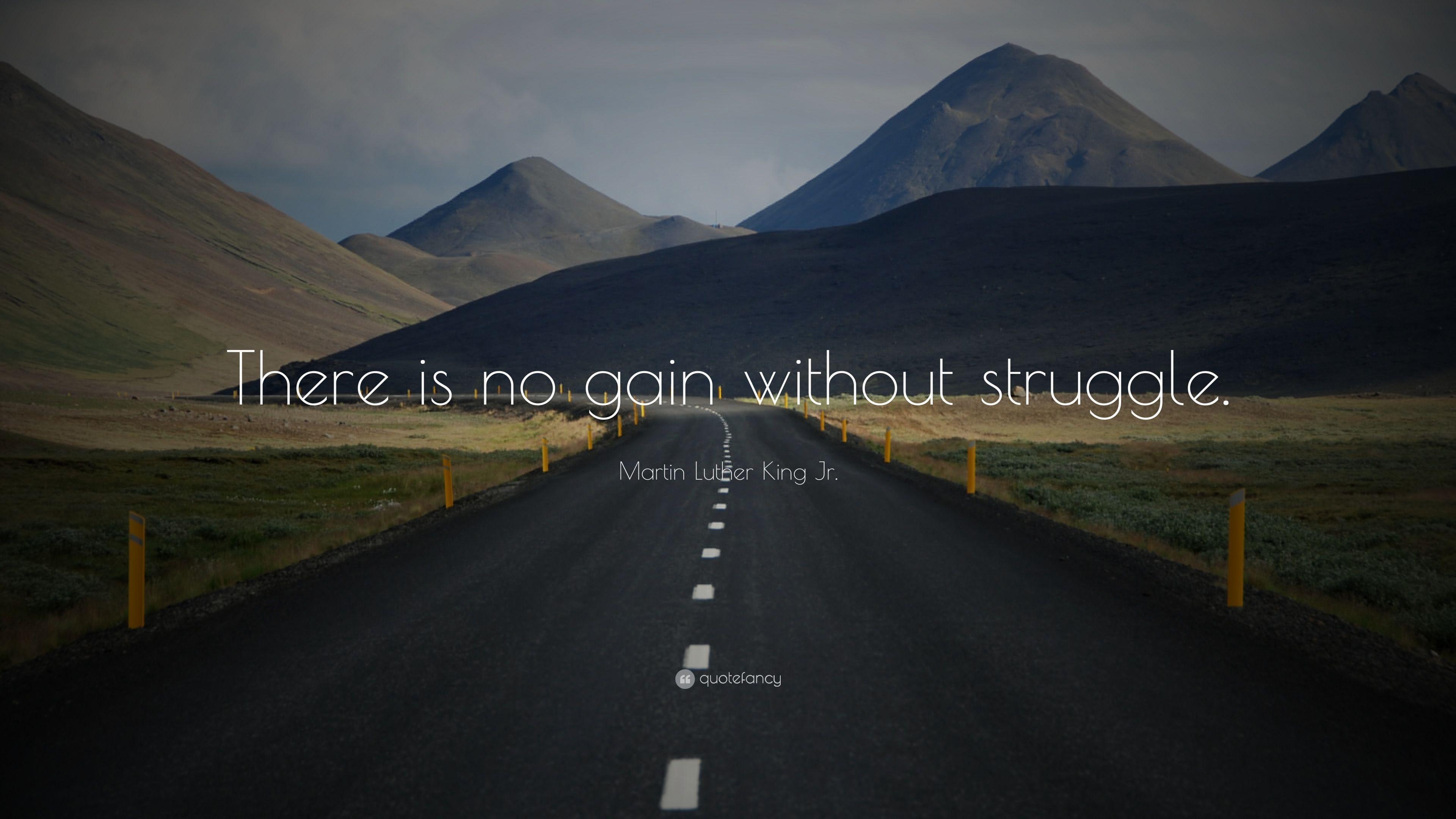 3840x2160 Martin Luther King Jr. Quote: “There is no gain without struggle, Desktop