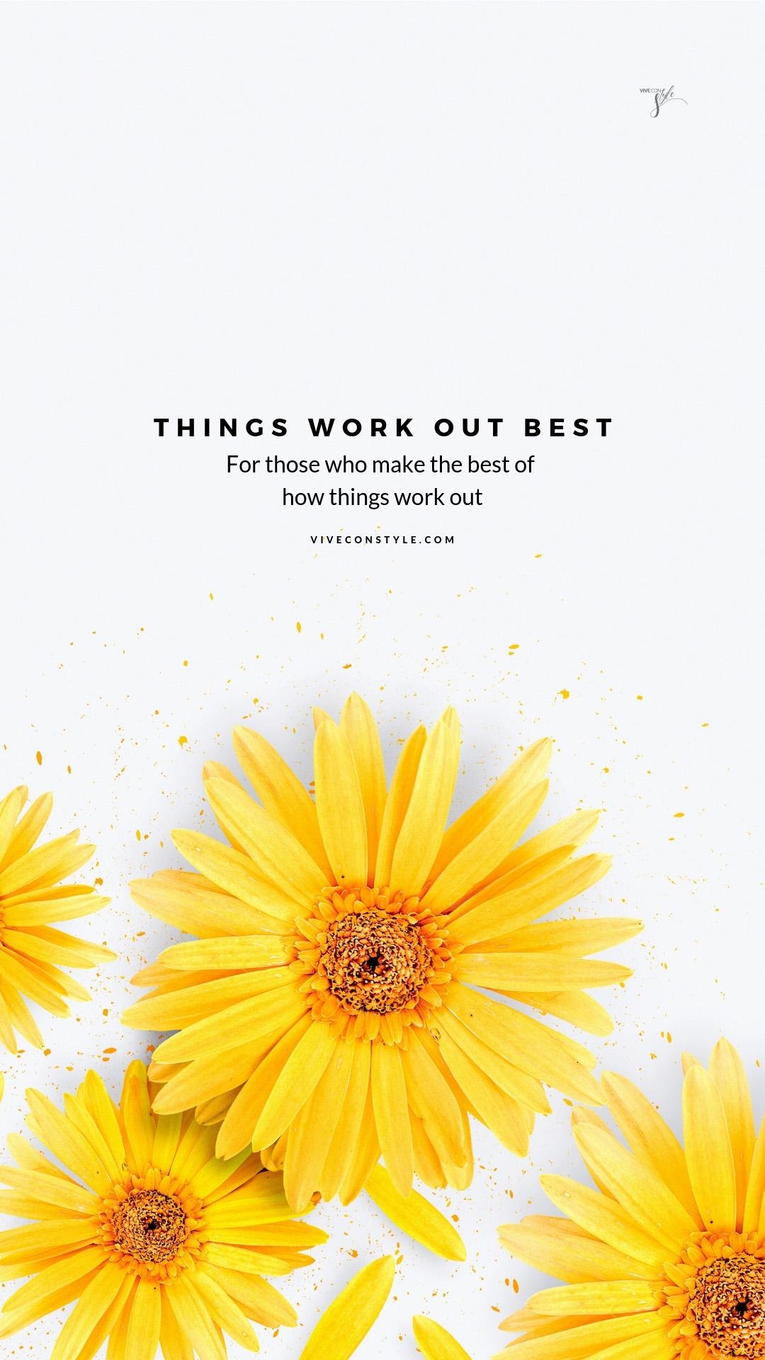 1080x1920 Things work out best quote wallpaper. Vive Con Style, Phone