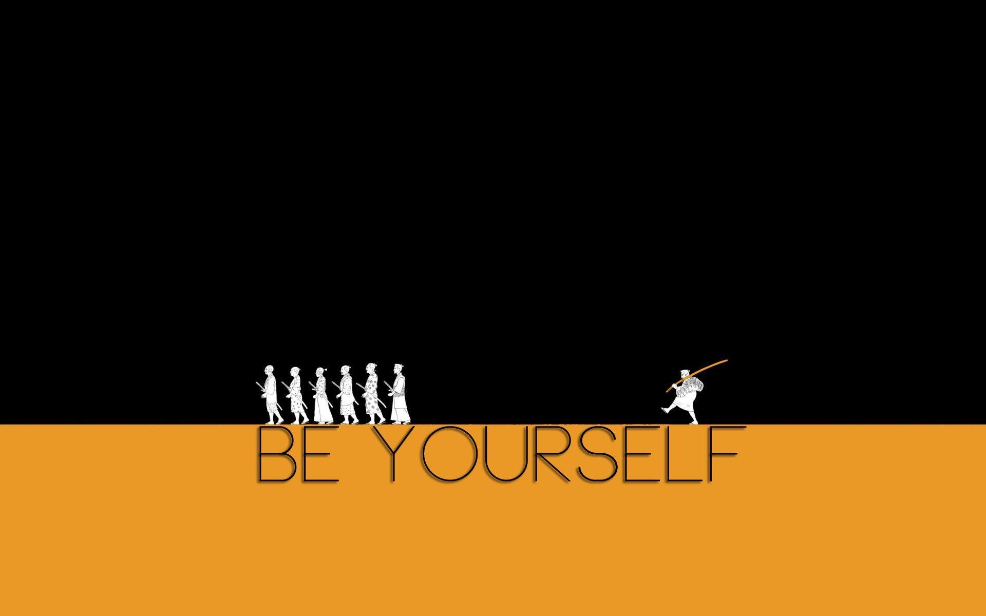 1920x1200 Be Yourself Wallpaper, Desktop