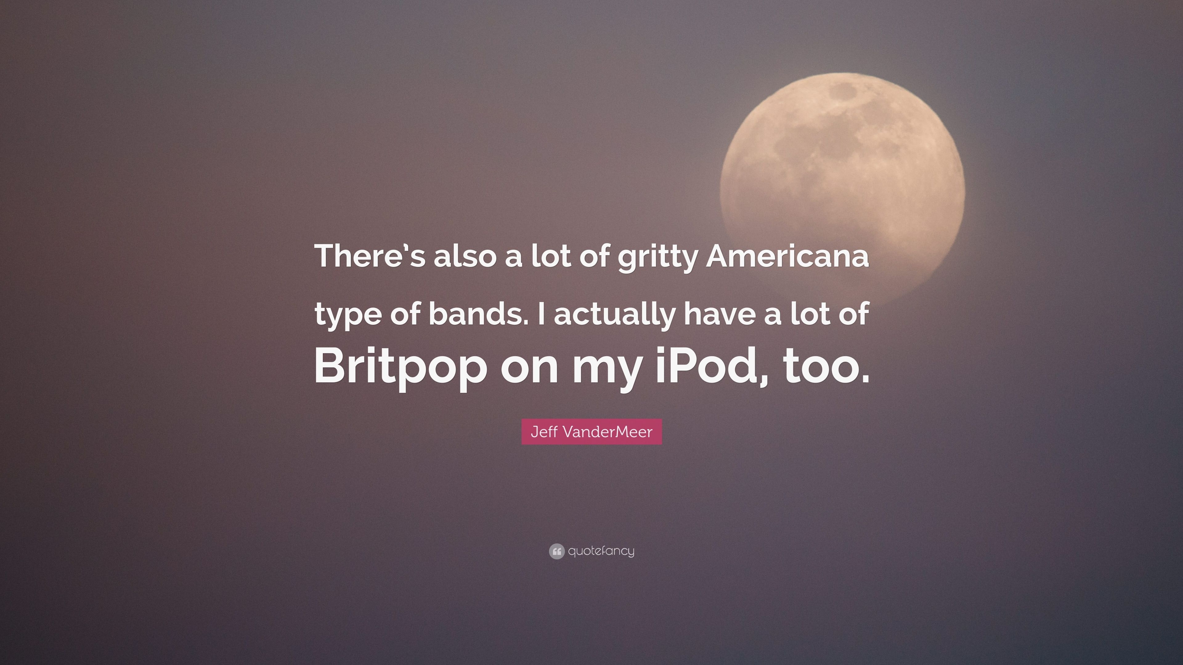 3840x2160 Jeff VanderMeer Quote: “There's also a lot of gritty Americana, Desktop